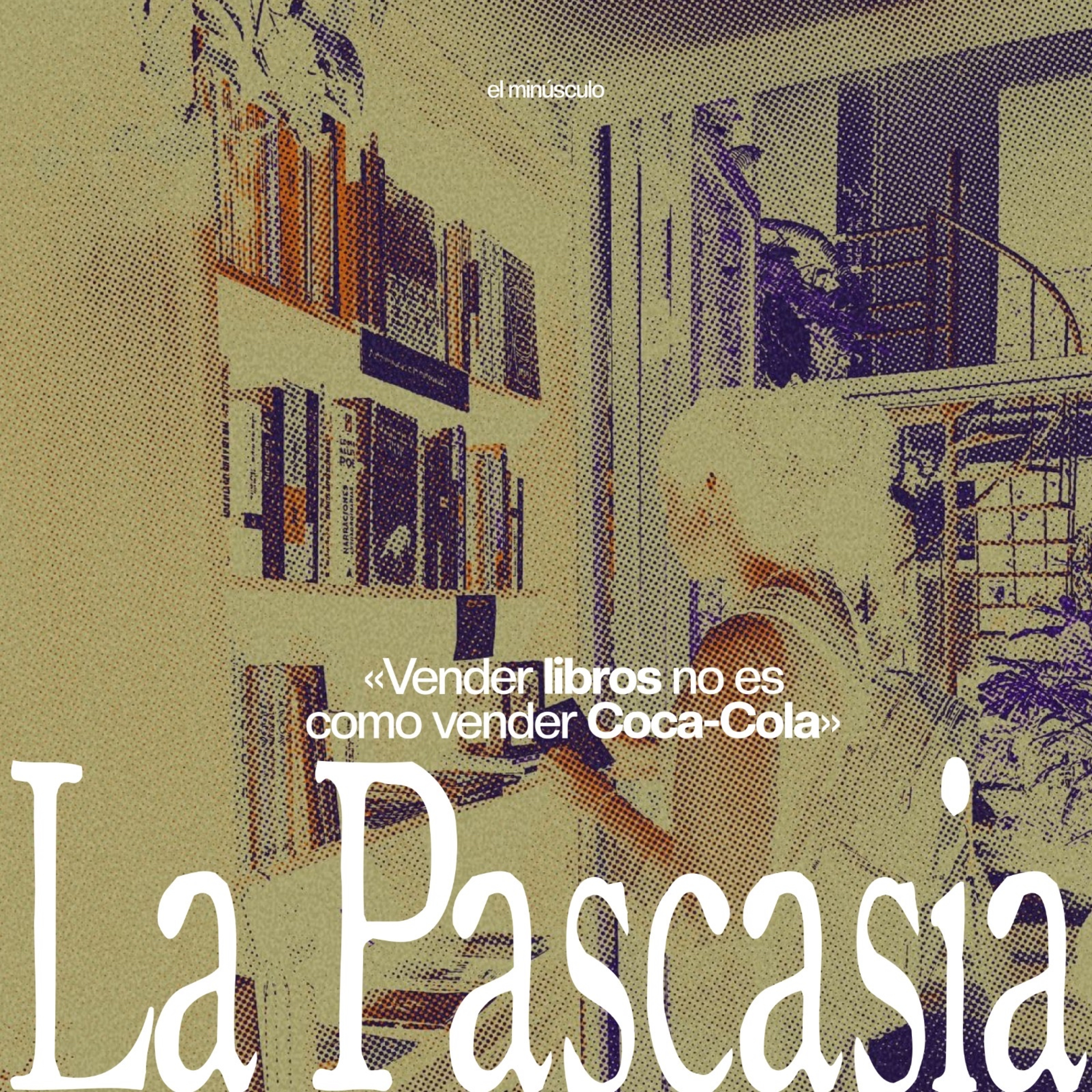 Vender libros no es como vender Coca-Cola, con Pilar Saldarriaga y Esteban Duperly episode artwork