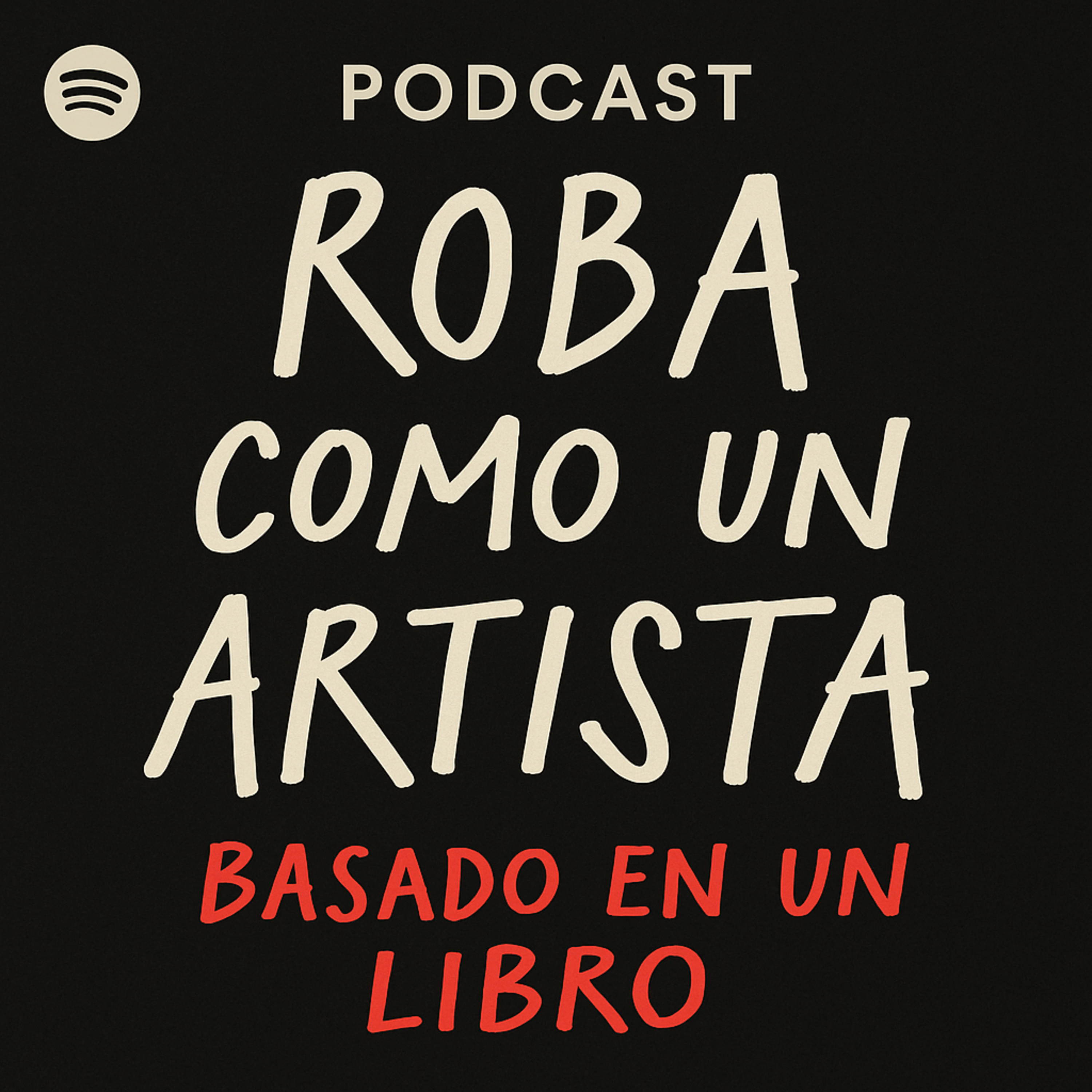 Roba Como Un Artista - Resumen Del Libro