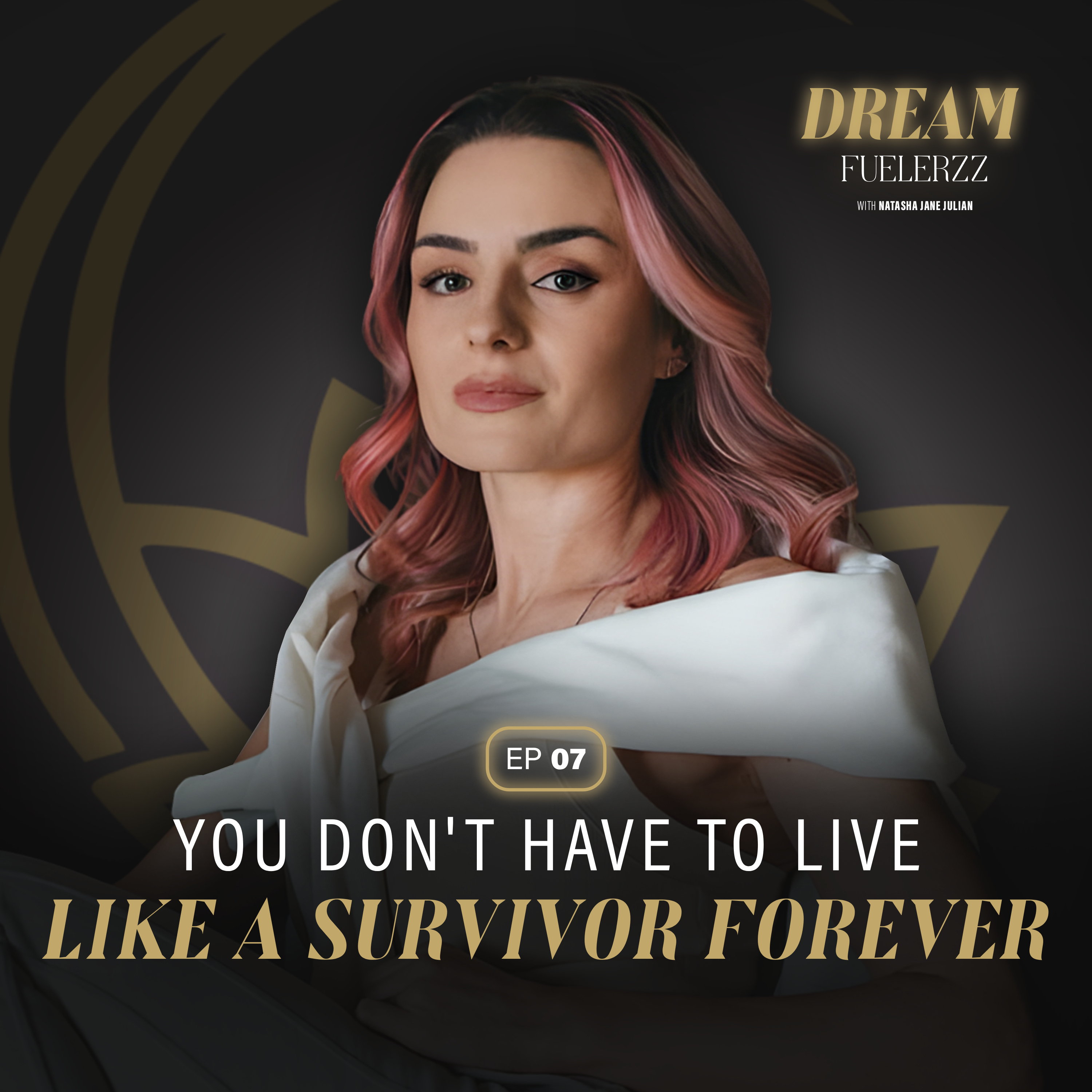 You Don’t Have to Live Like a Survivor Forever episode artwork