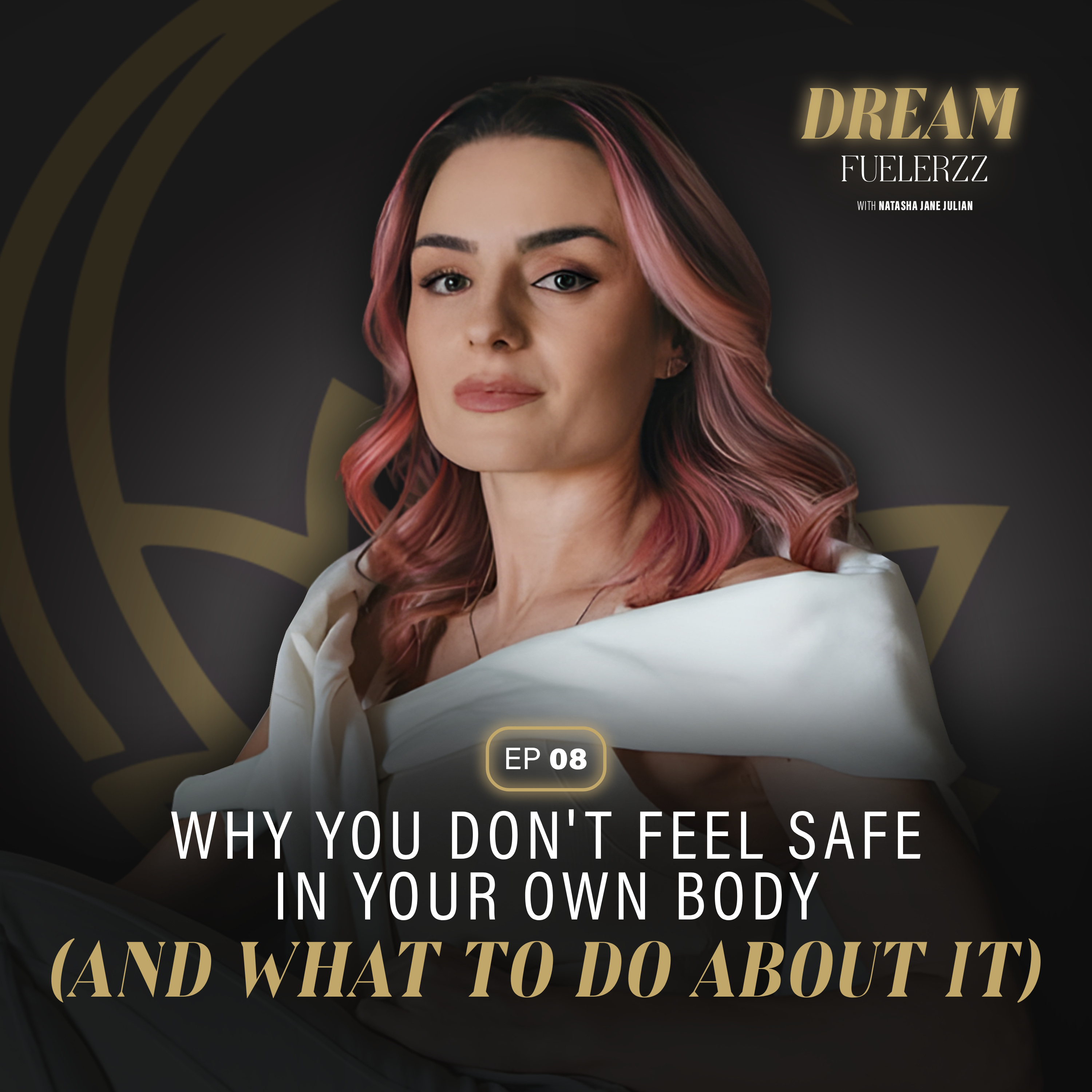 Why You Don't Feel Safe in Your Own Body (And What to Do About It) episode artwork