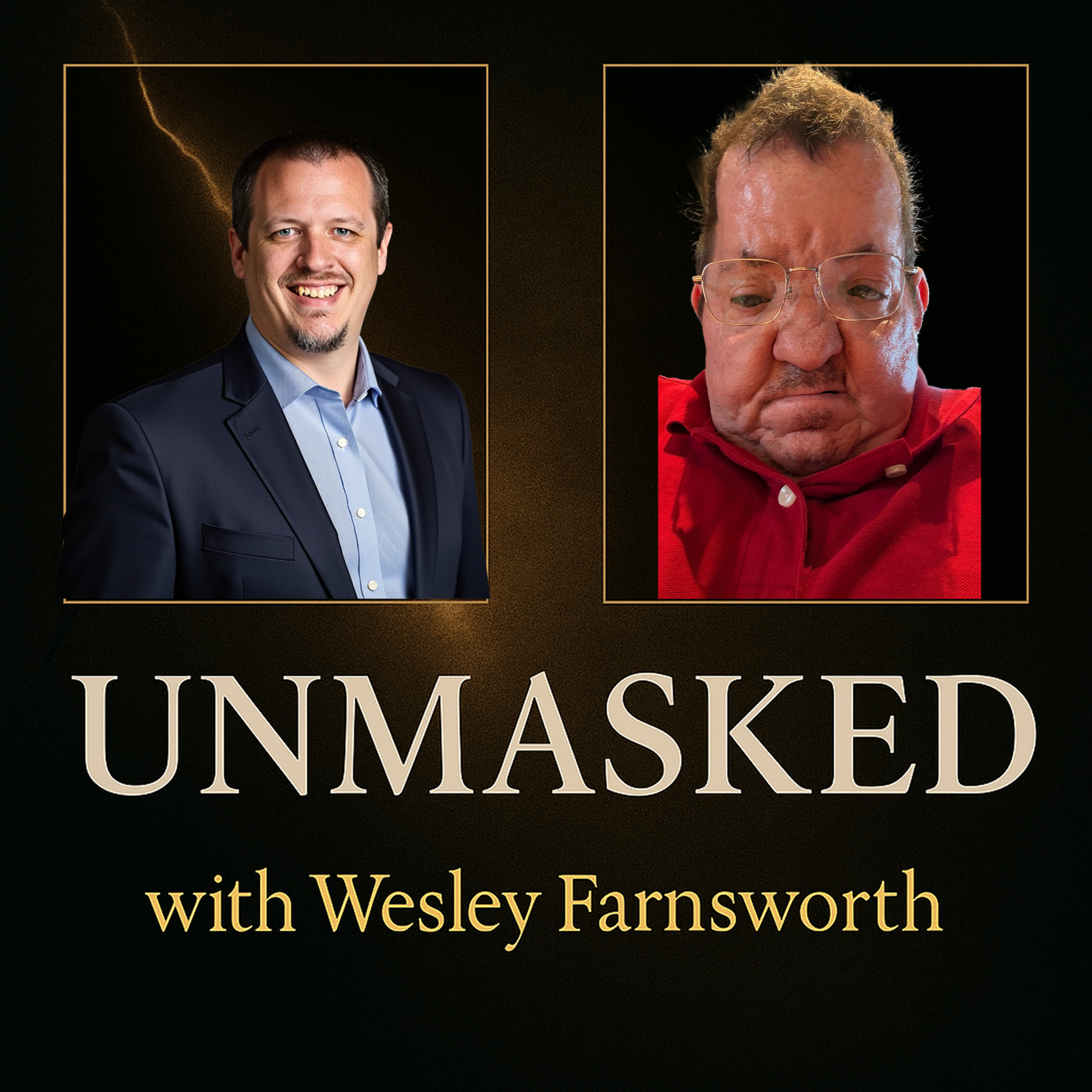UNMASKED with Wesley Farnsworth