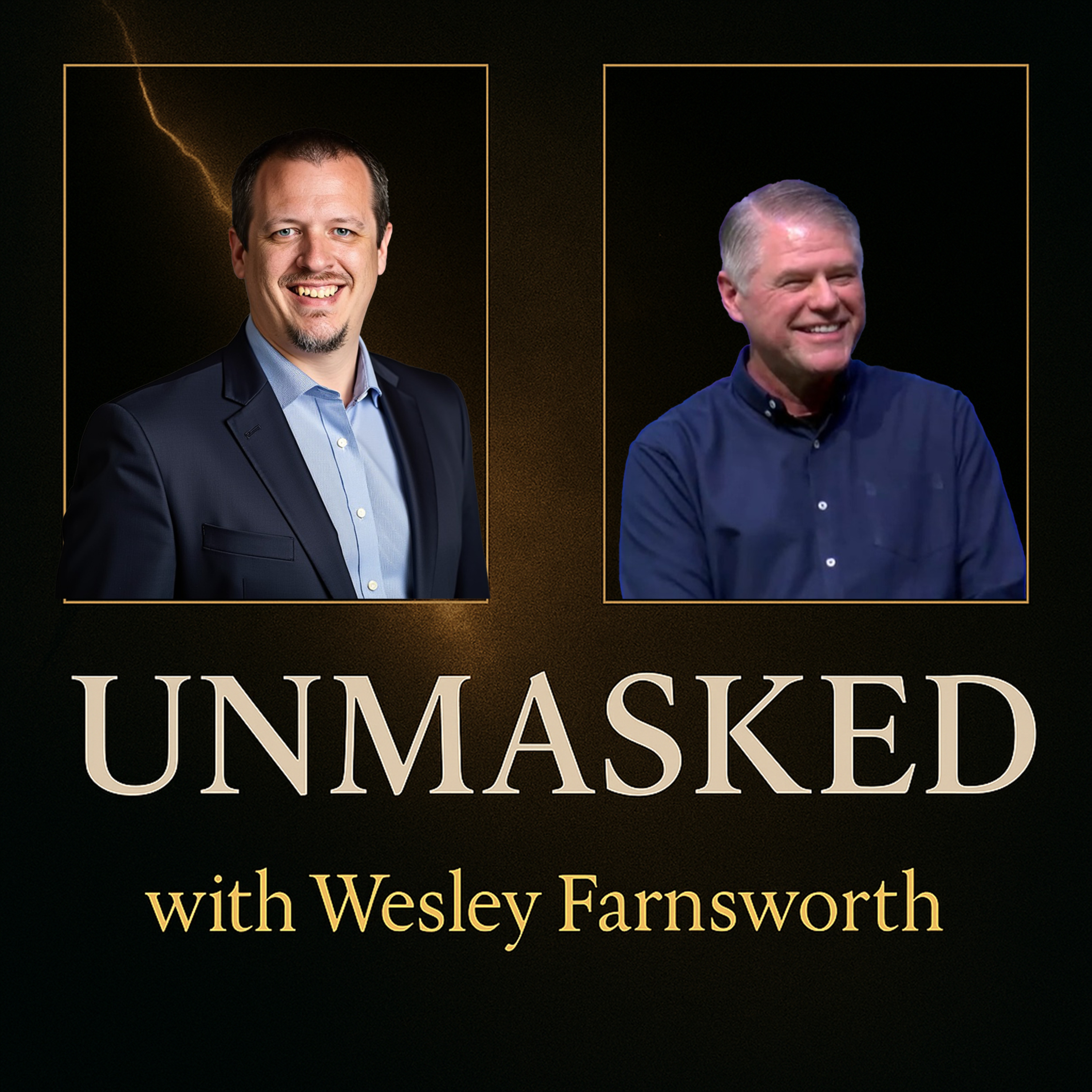 UNMASKED with Wesley Farnsworth