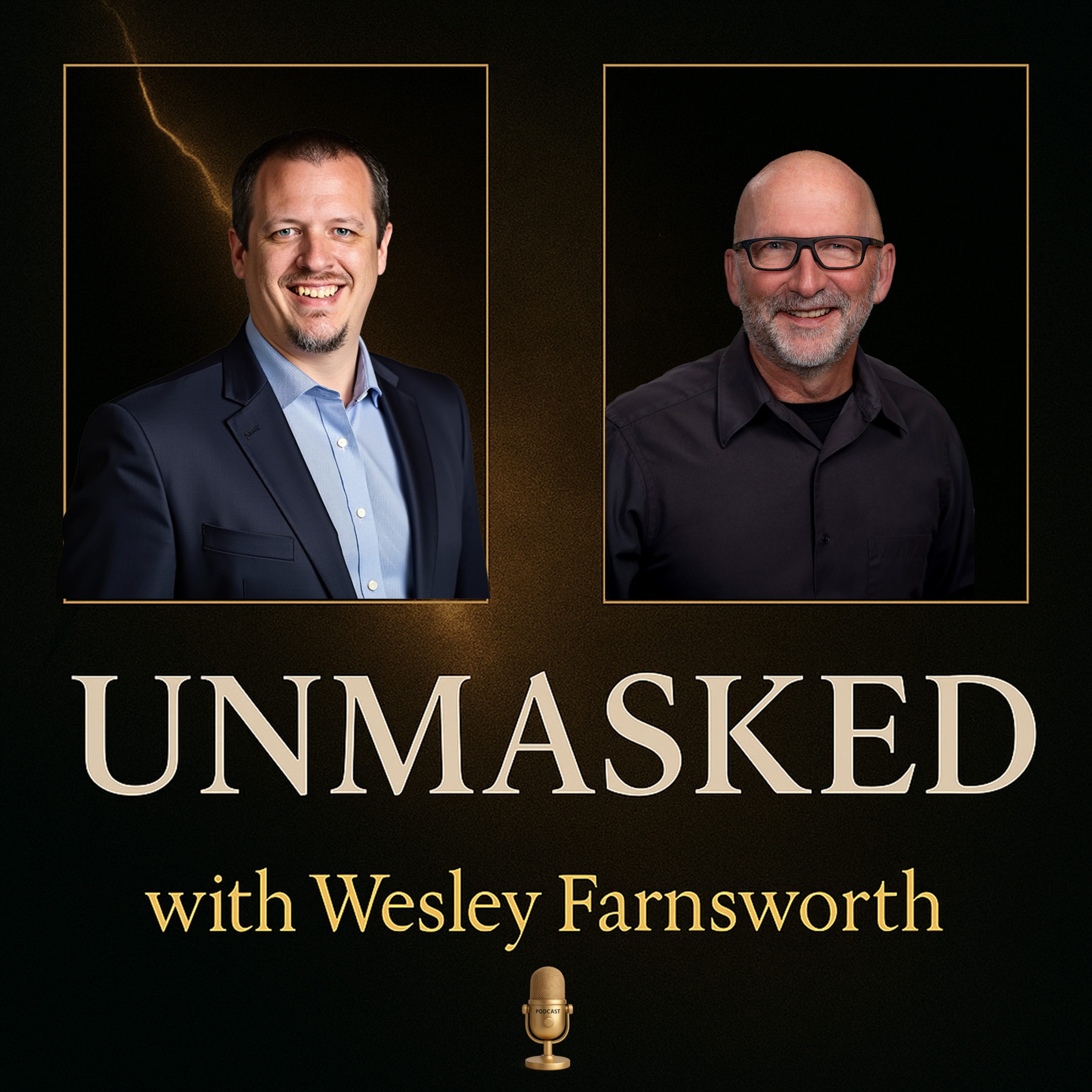 UNMASKED with Wesley Farnsworth