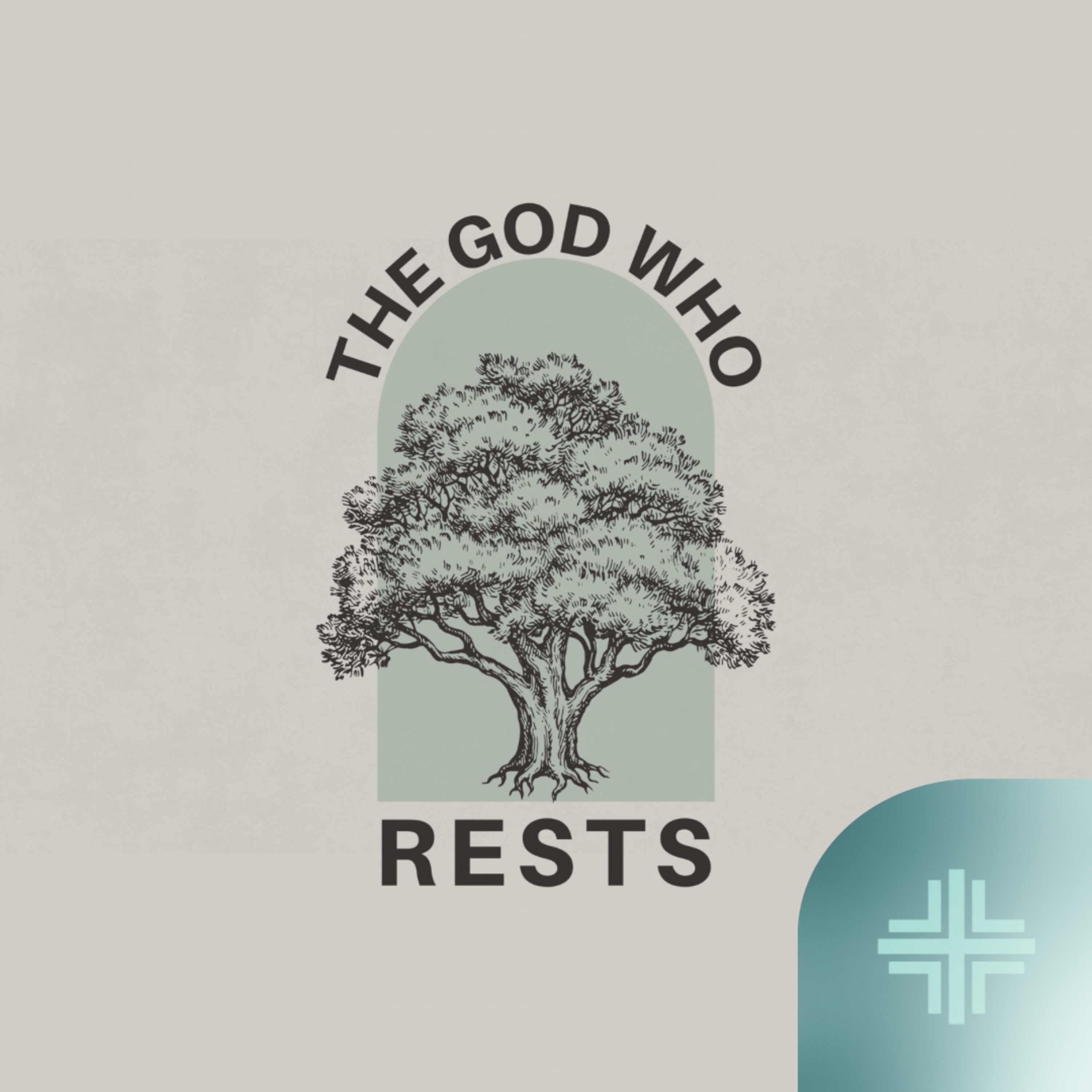 The God Who Rests • Genesis 2