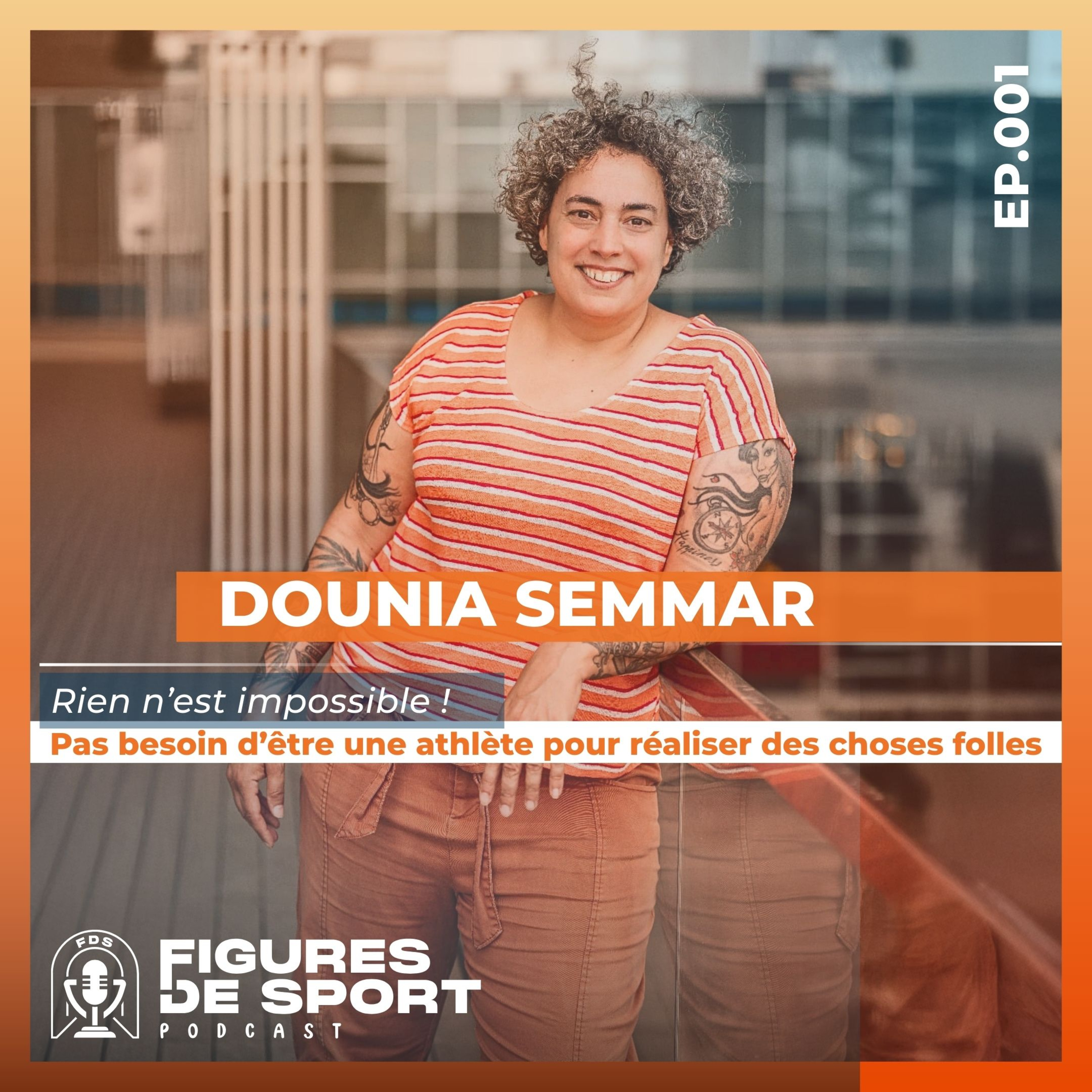 Dounia SEMMAR - Rencontre avec une nana ultraordinaire qui fait des choses extraordinaires. episode artwork