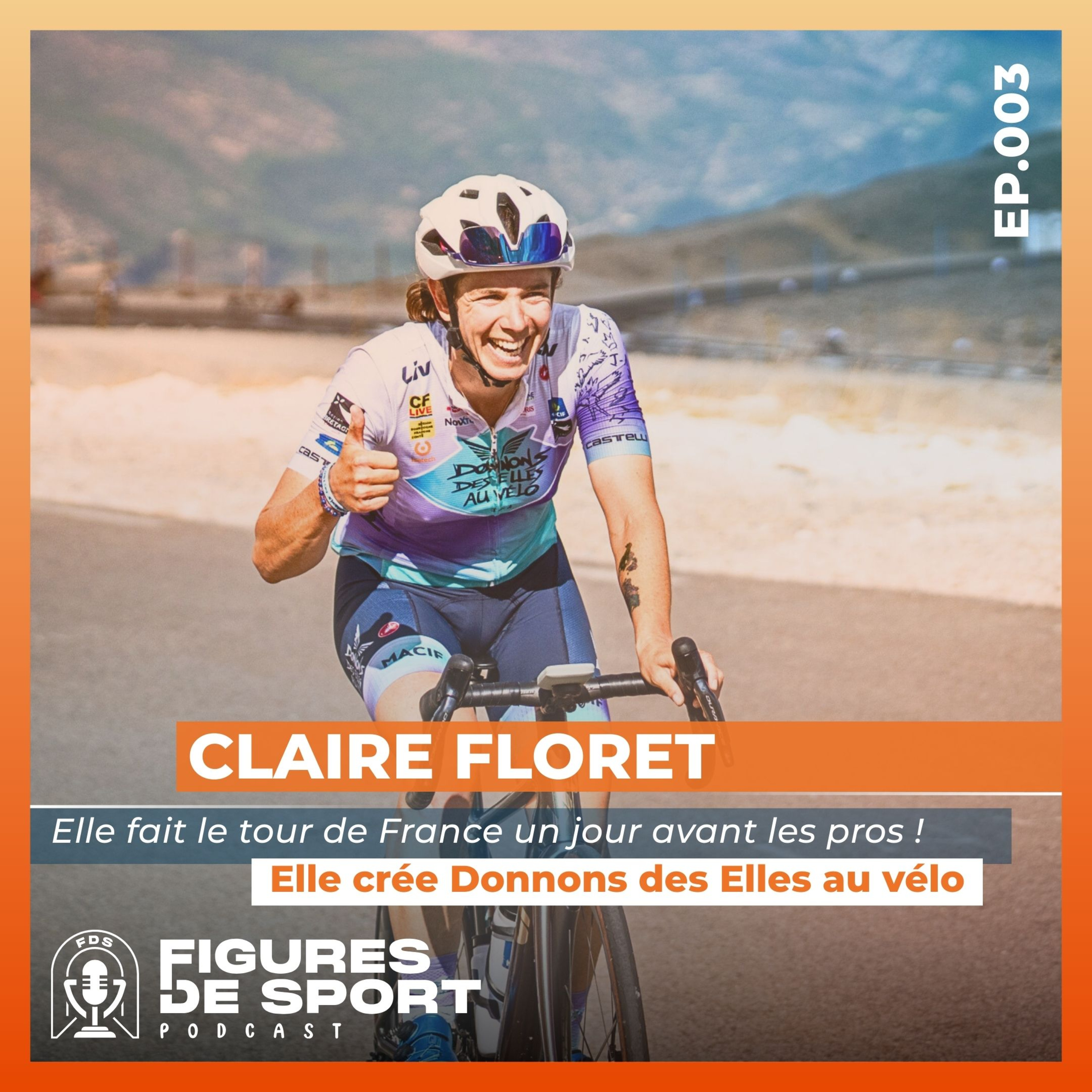 Claire Floret : Elle fait le Tour de France (en vélo) un jour avant les pros ! episode artwork