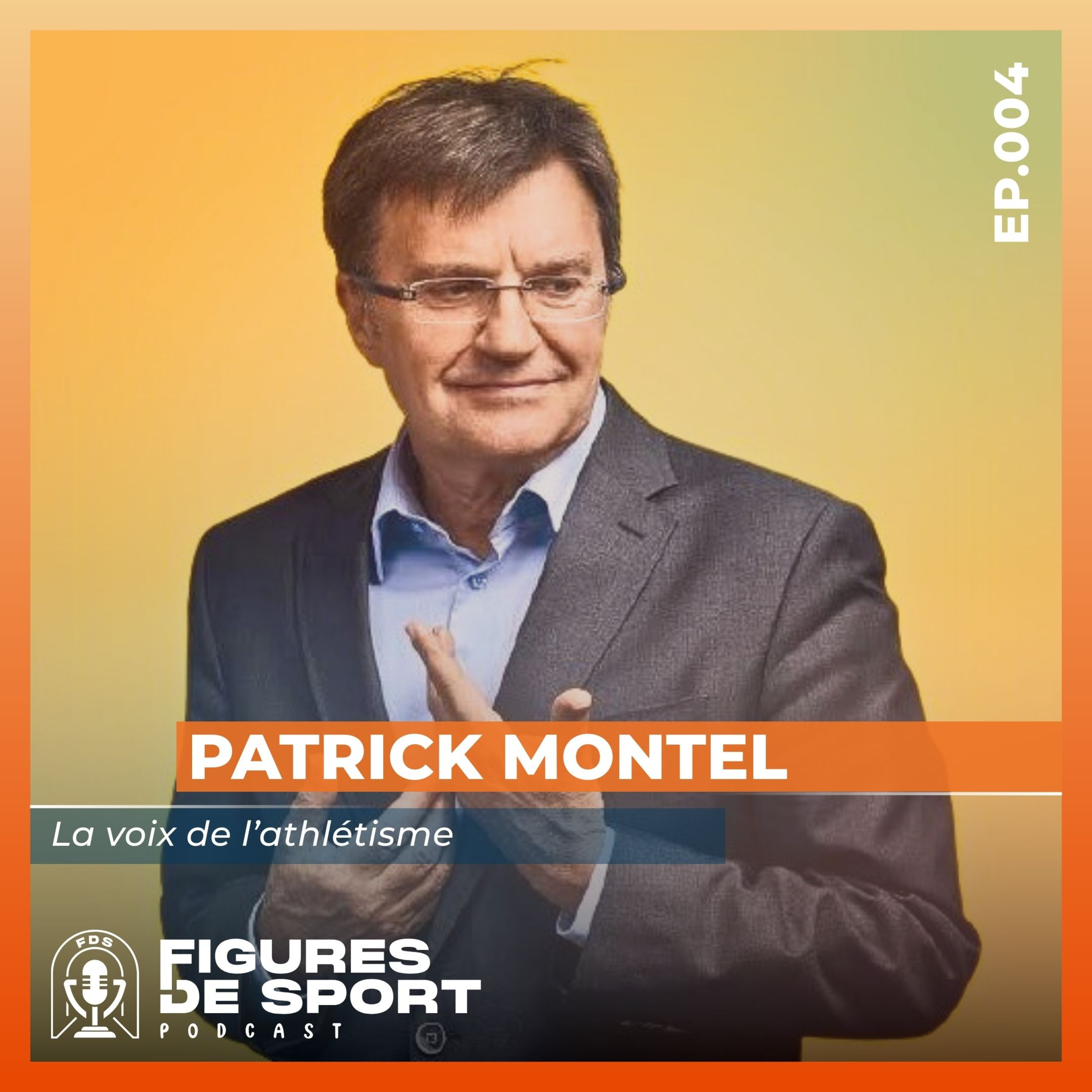 Patrick MONTEL, la voix de l'athlétisme qui nous a fait vibrer ! episode artwork