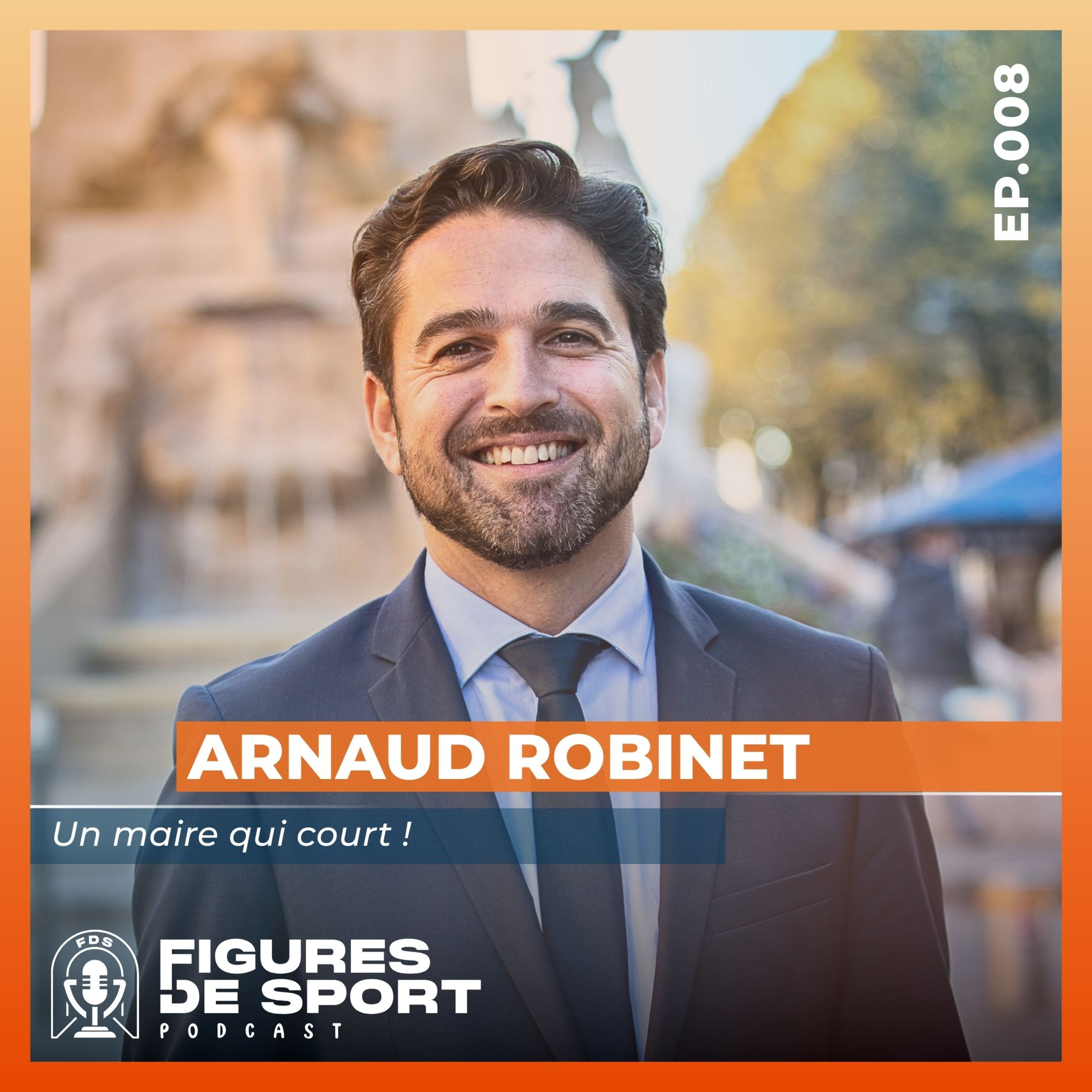 Arnaud Robinet : Entre l'Hôtel de Ville et la ligne d'arrivée, pourquoi le maire de Reims ne s'arrête jamais de courir. episode artwork