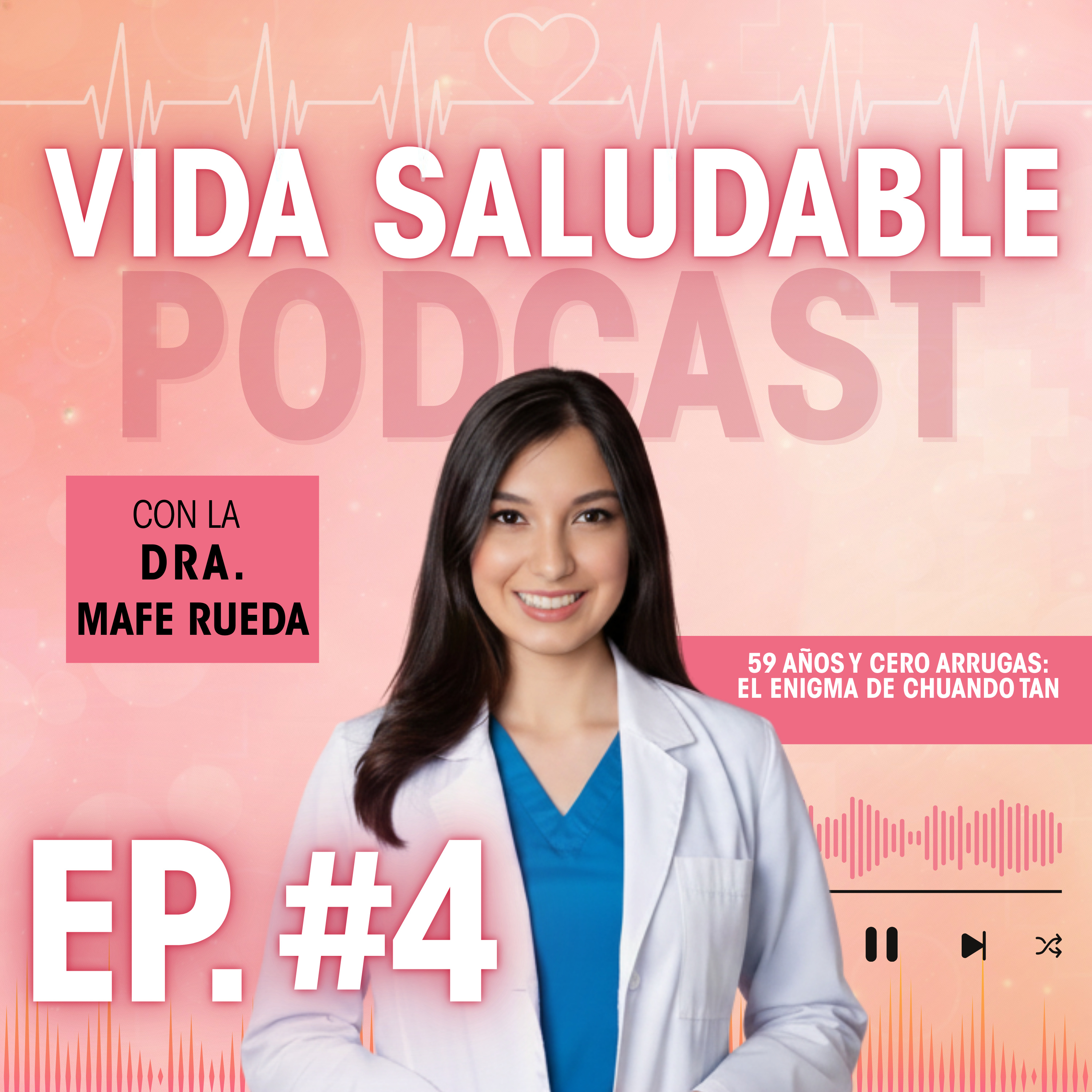 Portada de Vida Saludable Podcast con la Dra. Mafe Rueda