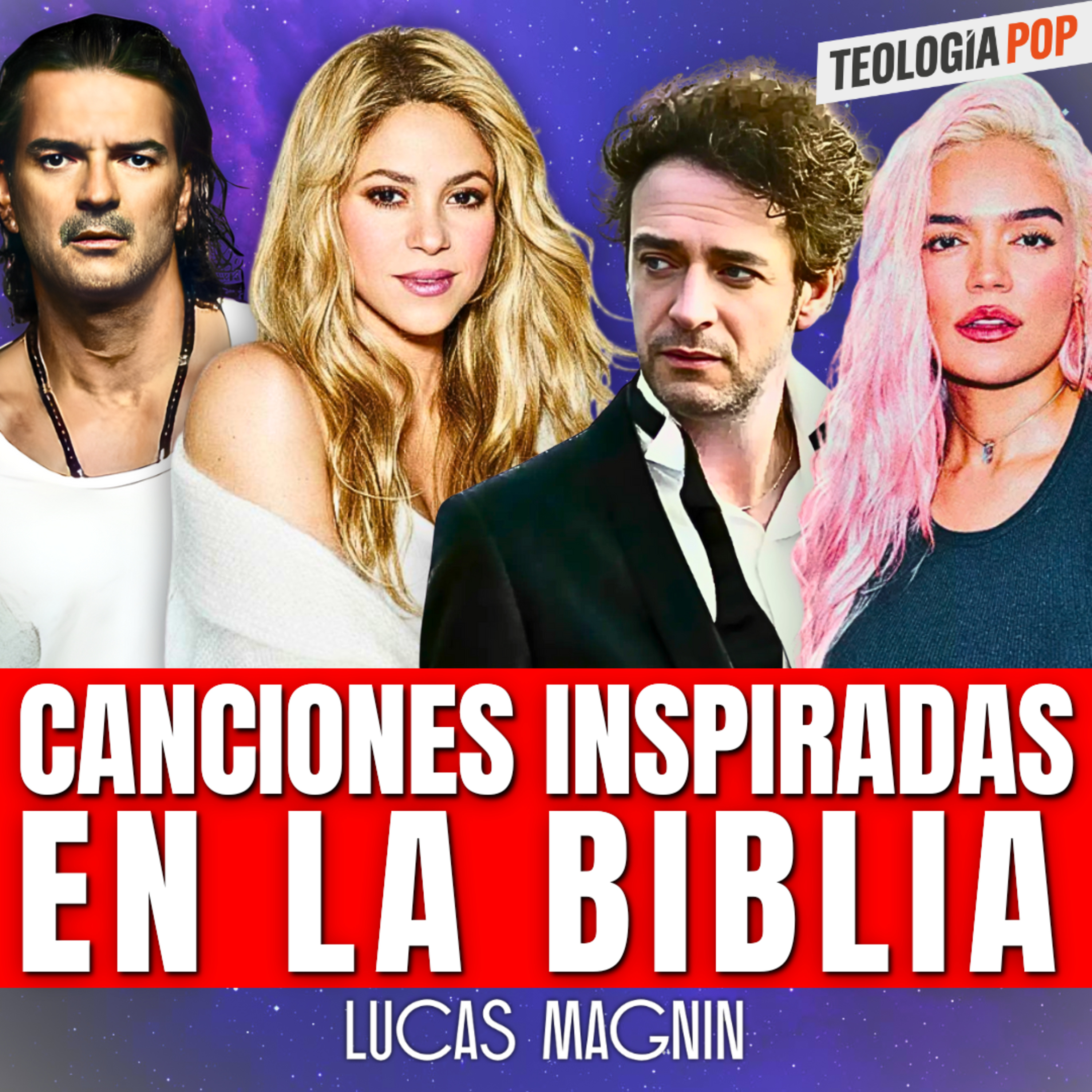 Teología Pop ► Canciones Famosas (en Español) Inspiradas en la Biblia ► Lucas Magnin episode artwork