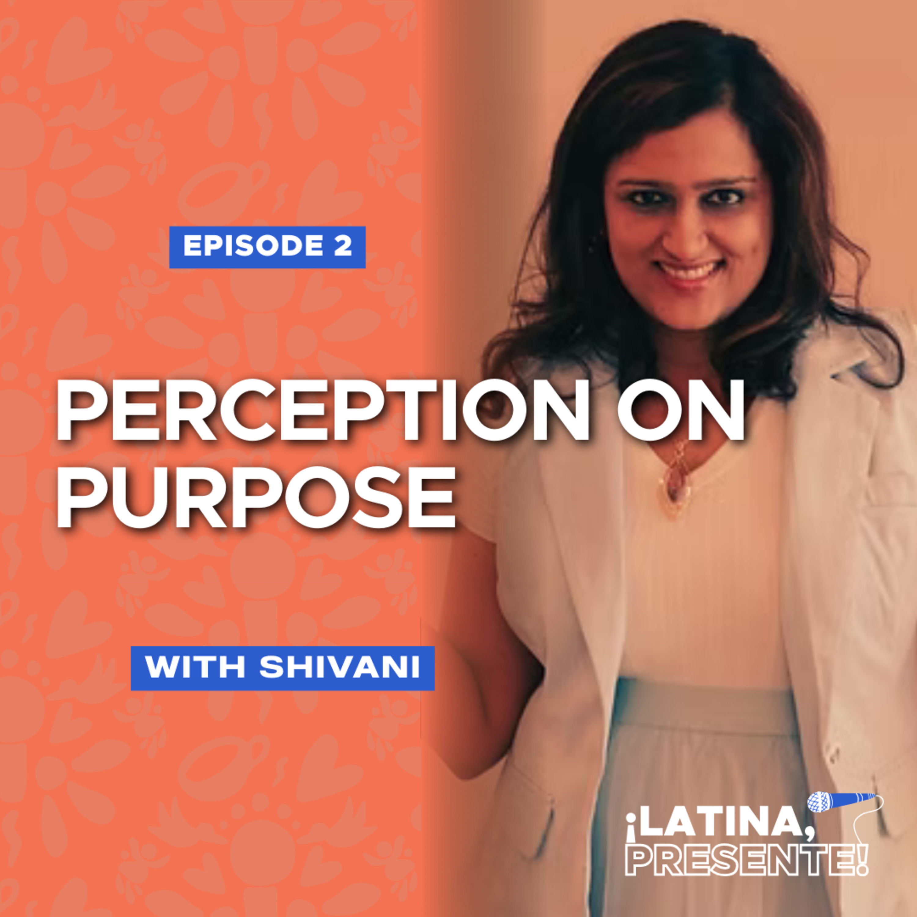 Perception on Purpose with Shivani episode artwork