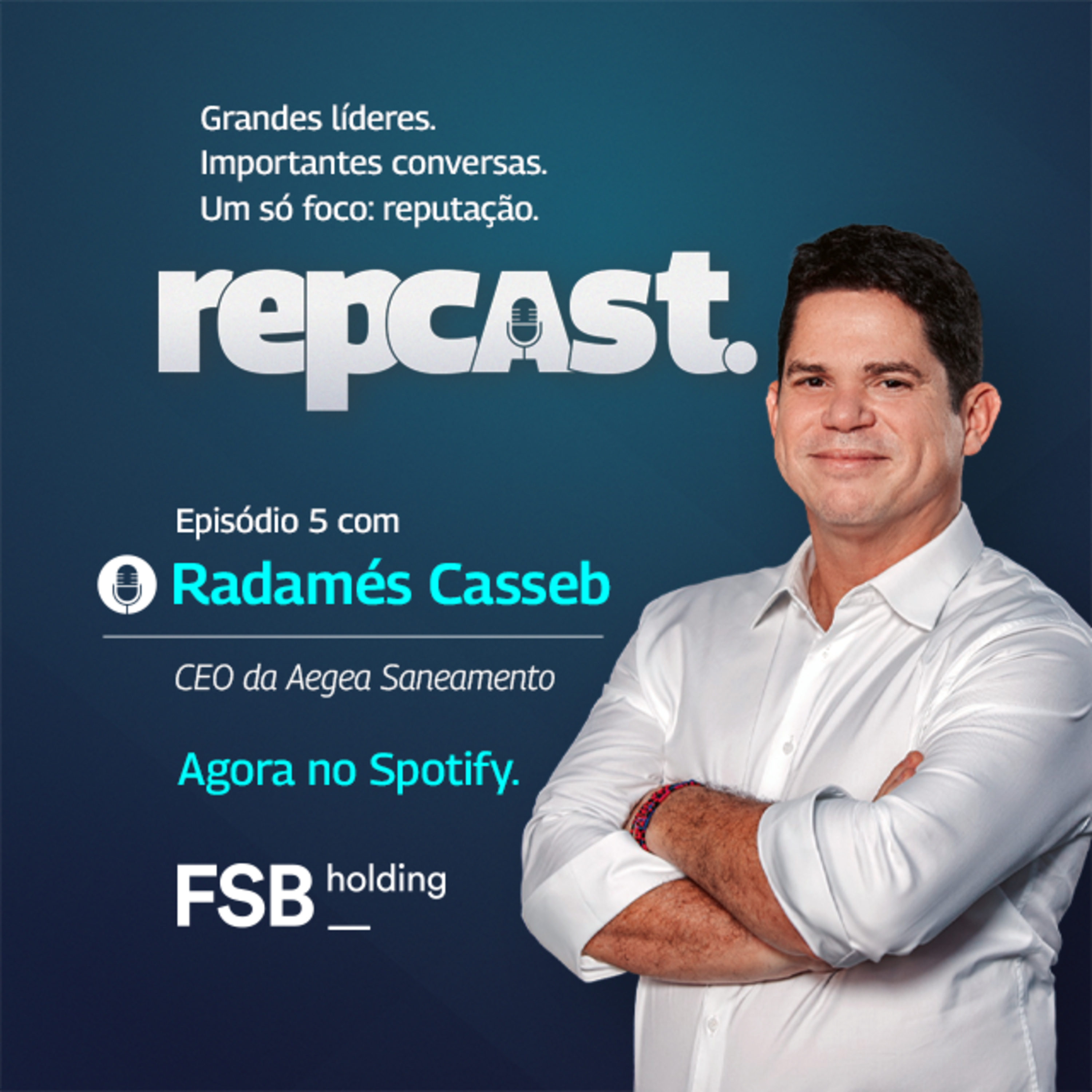 Como a AEGEA construiu REPUTAÇÃO no SANEAMENTO BRASILEIRO? | RepCast TP 02 EP 05 episode artwork