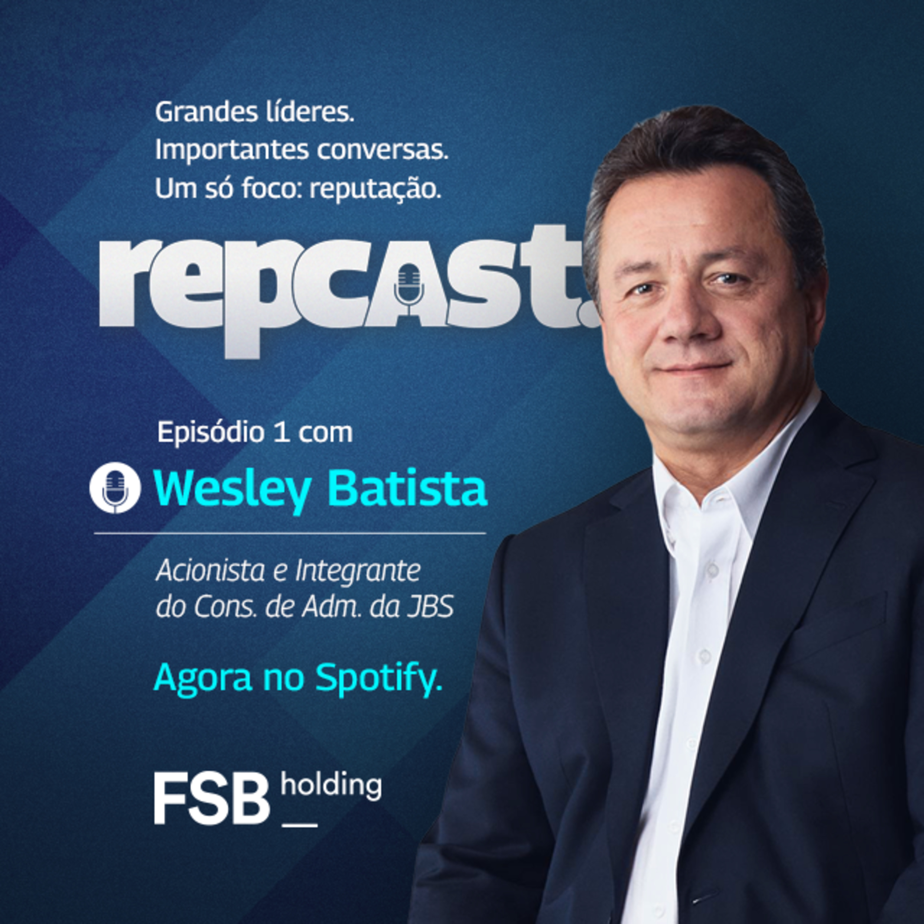 Como a JBS se tornou uma GIGANTE GLOBAL através da REPUTAÇÃO? | RepCast TP 03 EP 01 episode artwork