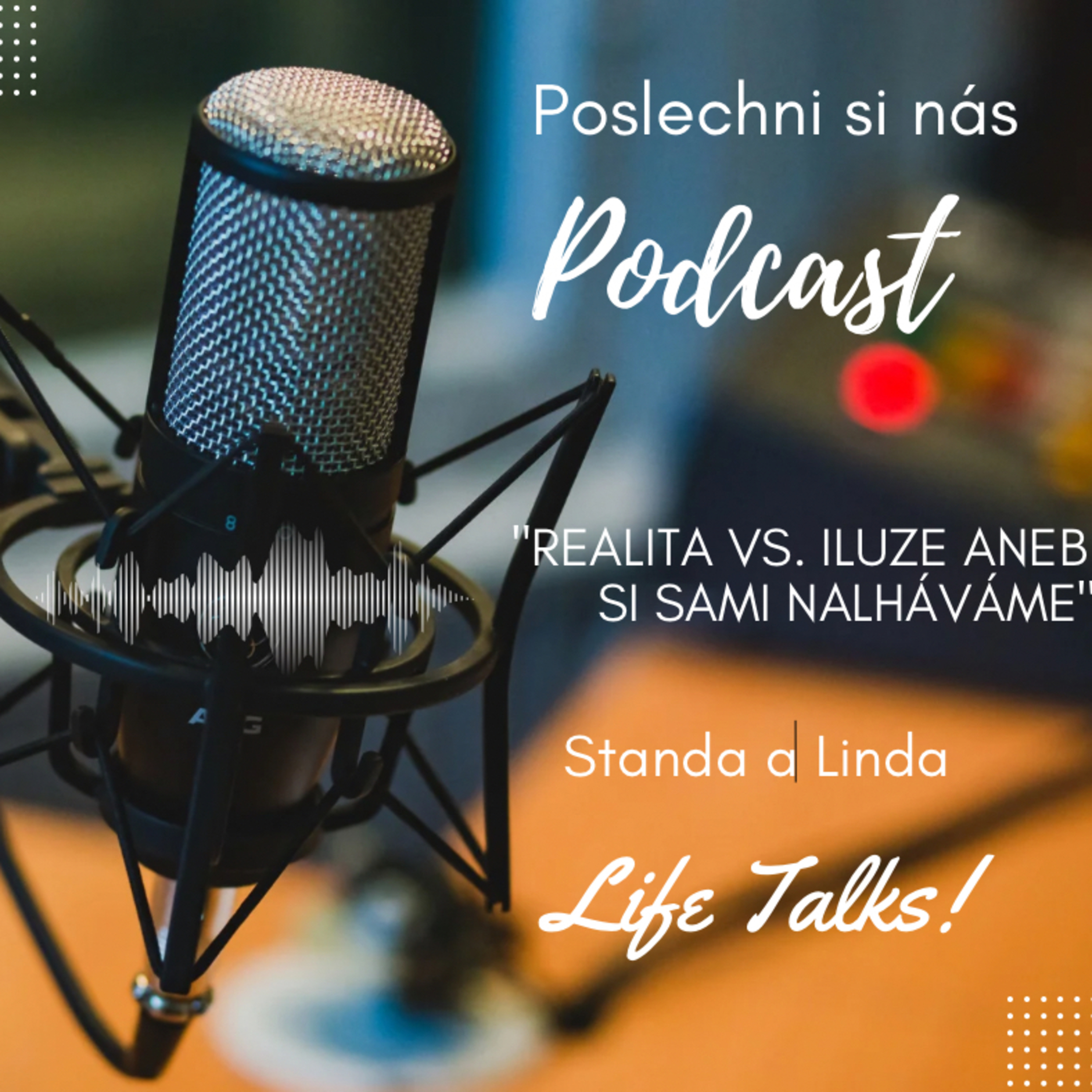 Life Talks Global (Linda a Standa)