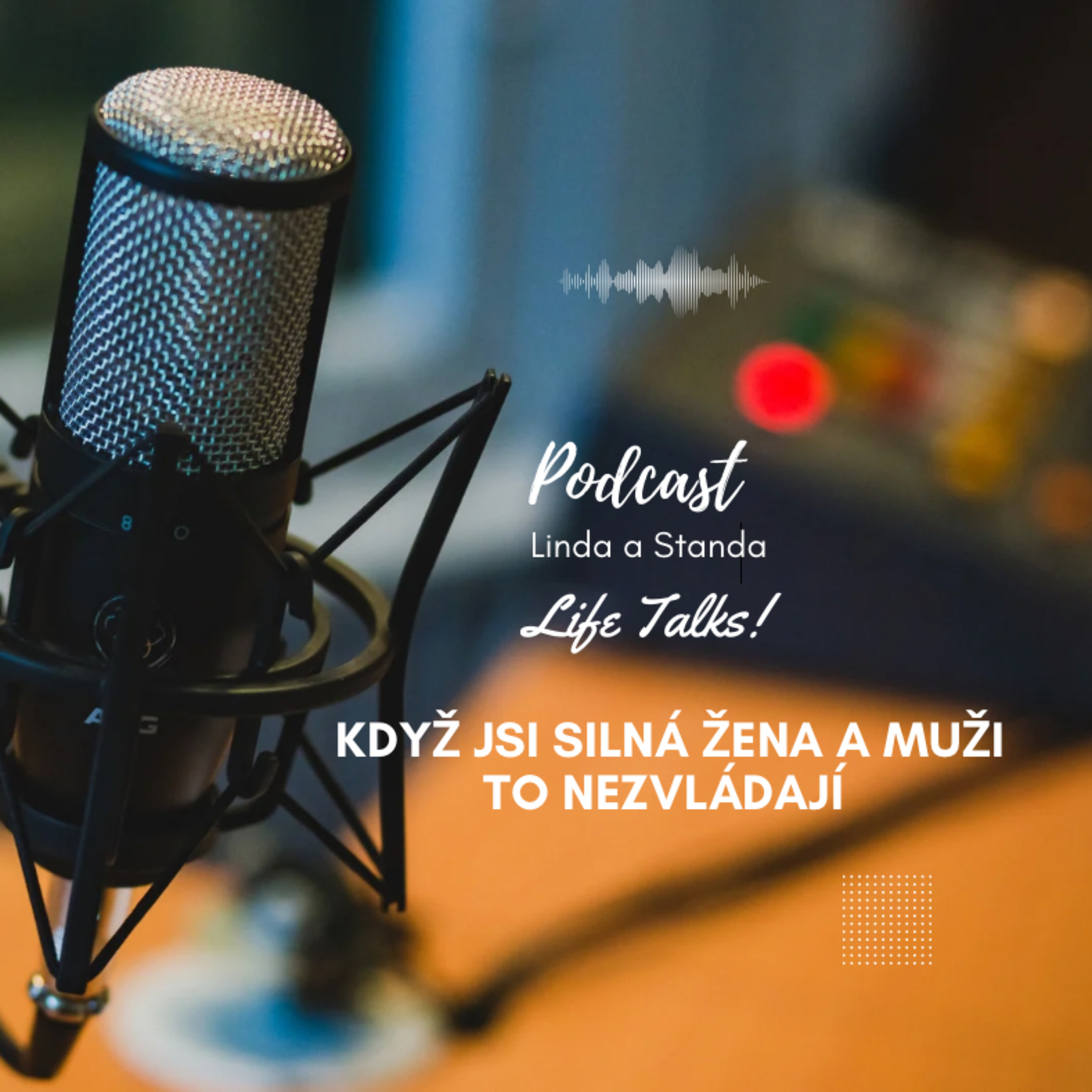 Life Talks Global (Linda a Standa)