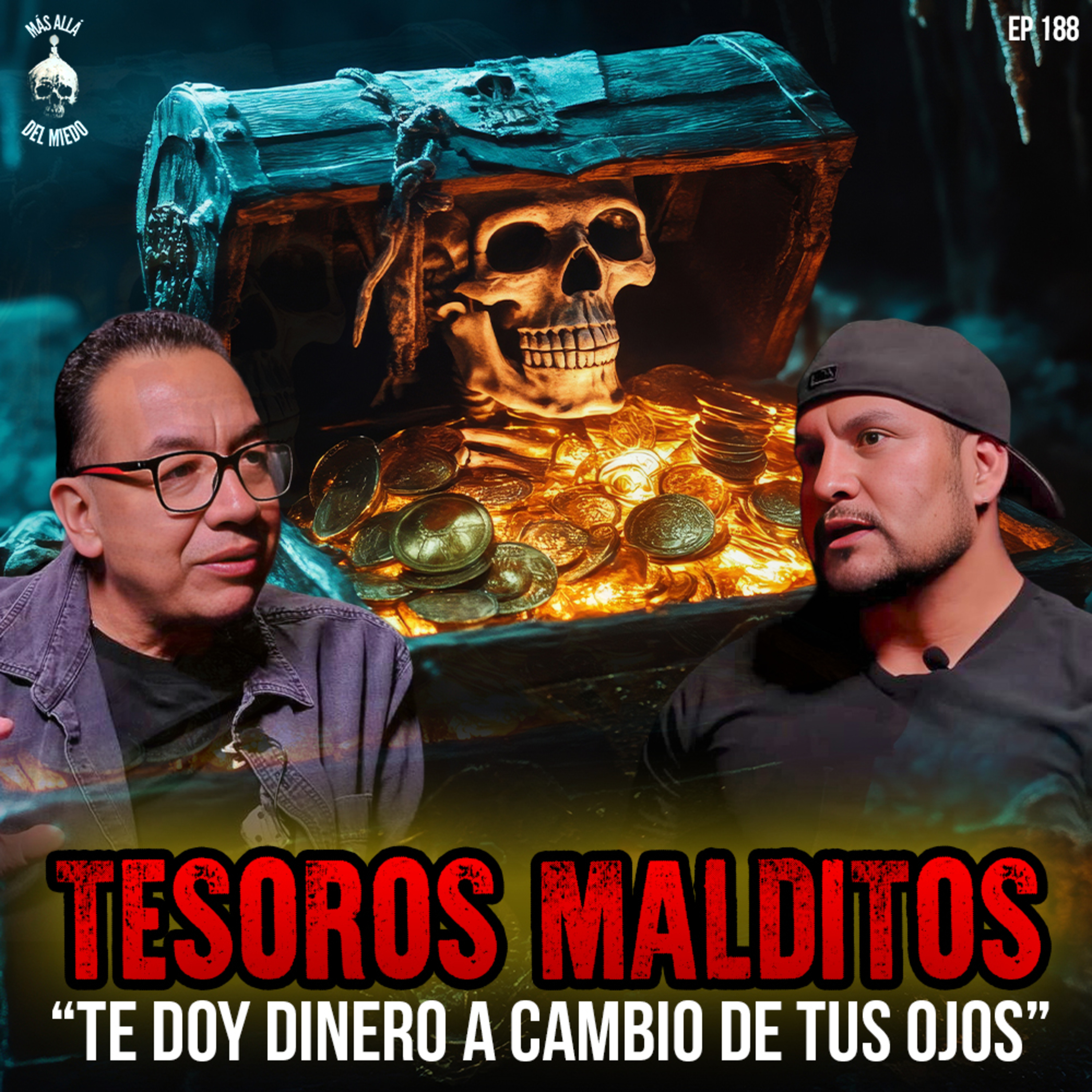TESOSROS MALDITOS: "Te doy Dinero a Cambio de tus Ojitos" episode artwork