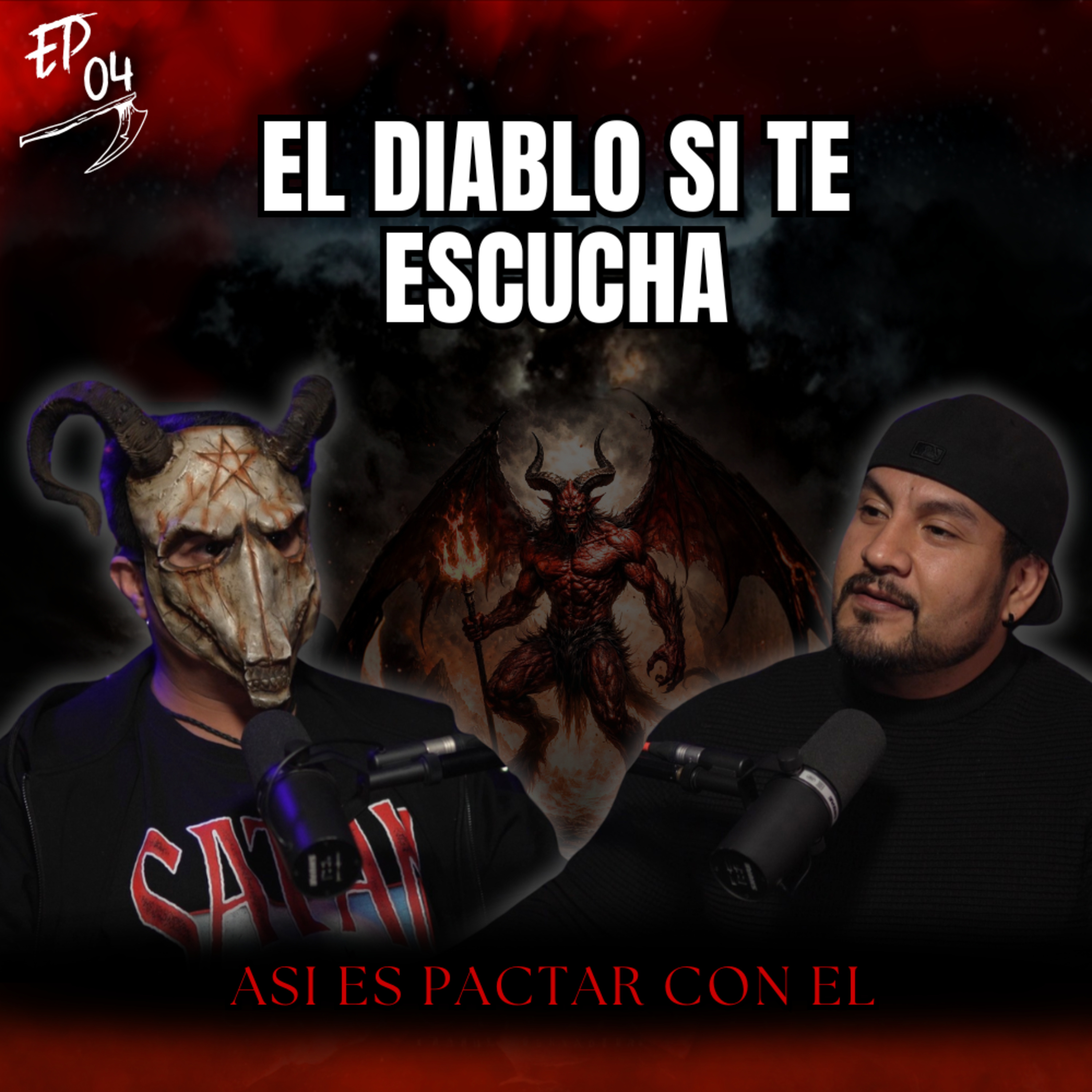 Ep 04. EL DIABLO ME HIZO RICO Y FAMOSO: SATANÁS SI TE CUMPLE episode artwork