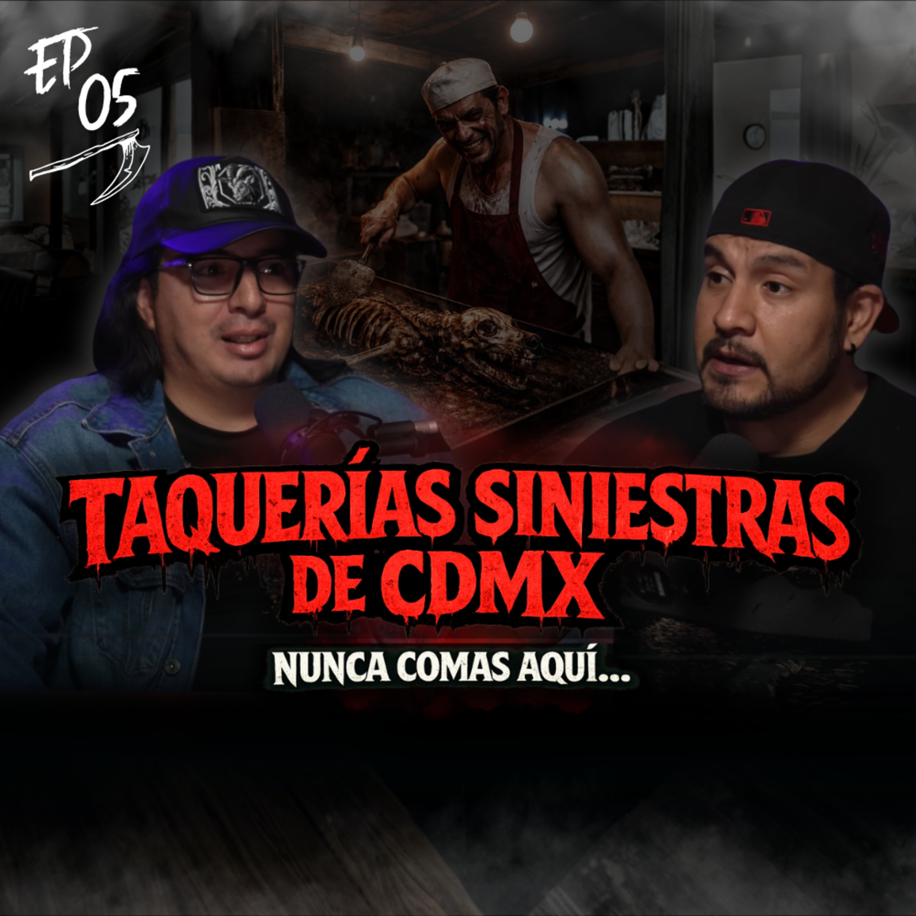 Ep 05. TAQUERÍAS ATERRADORAS DE LA CDMX: HACEN COSAS SINIESTRAS CON LA COMIDA 😨 episode artwork