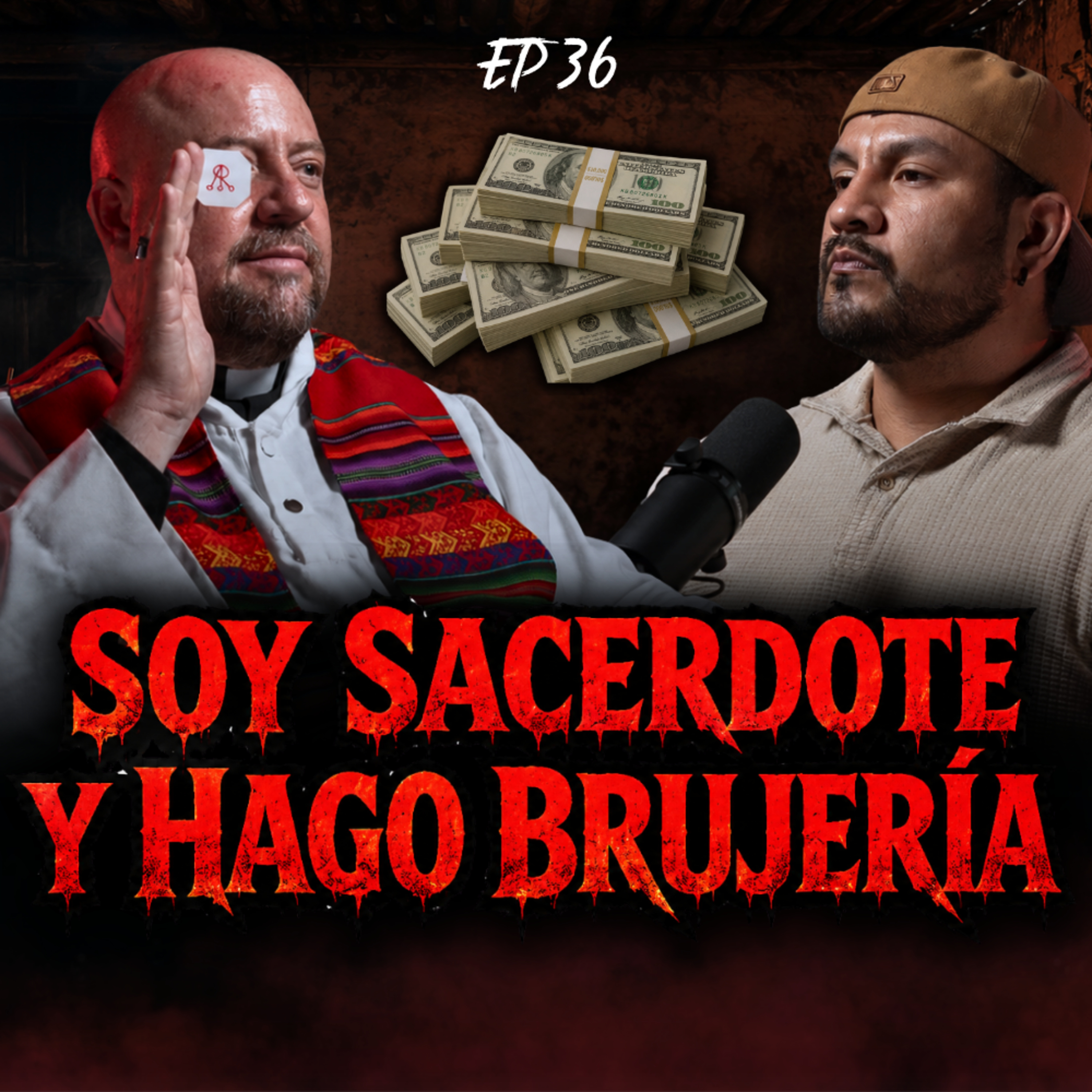 Ep 36. SACERDOTE NOS DICE TODA LA VERDAD: Consigue lo Que Sea en Días con esta MAGIA... episode artwork