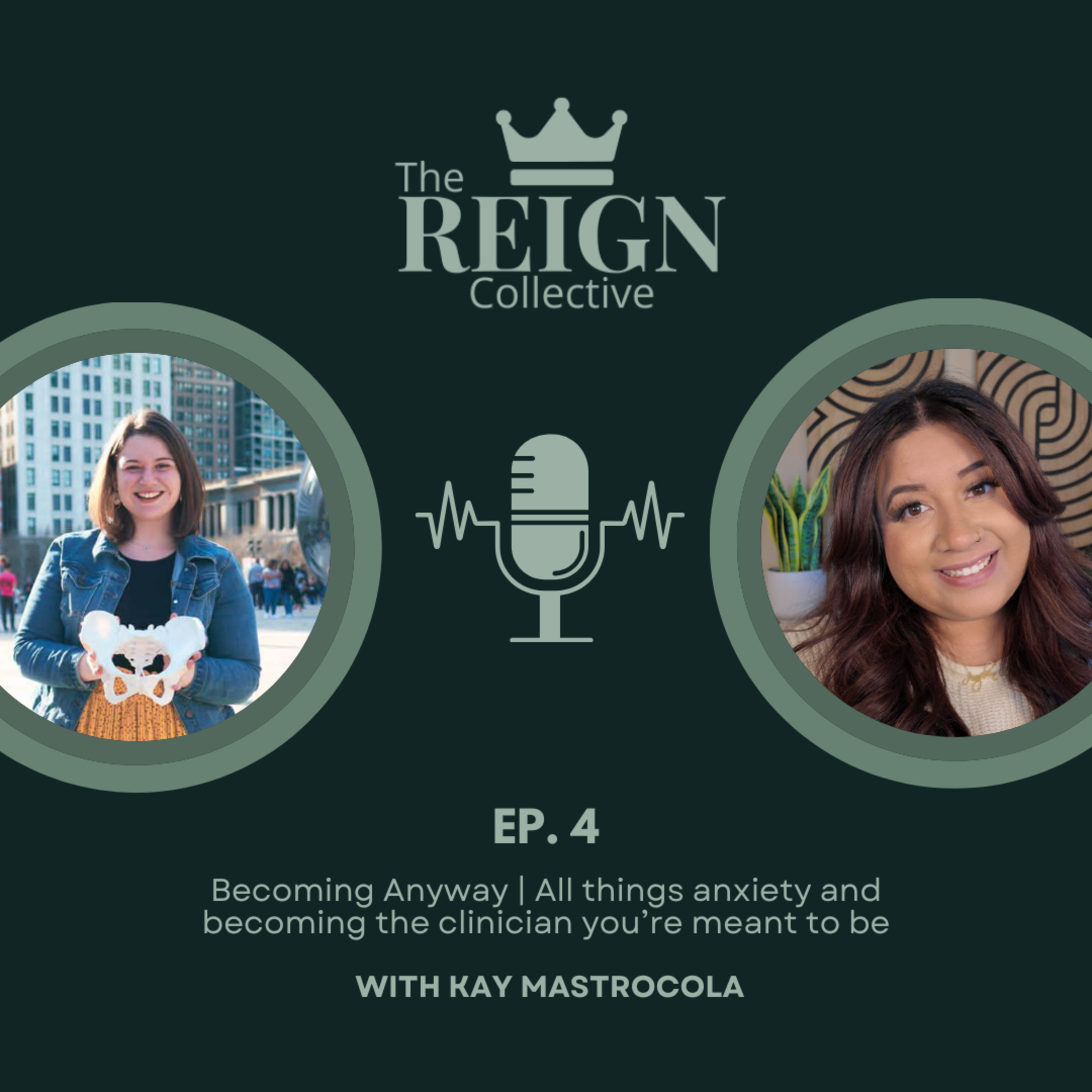 Ep. 4 Becoming anyway: All things anxiety and becoming the clinician you’re meant to be episode artwork