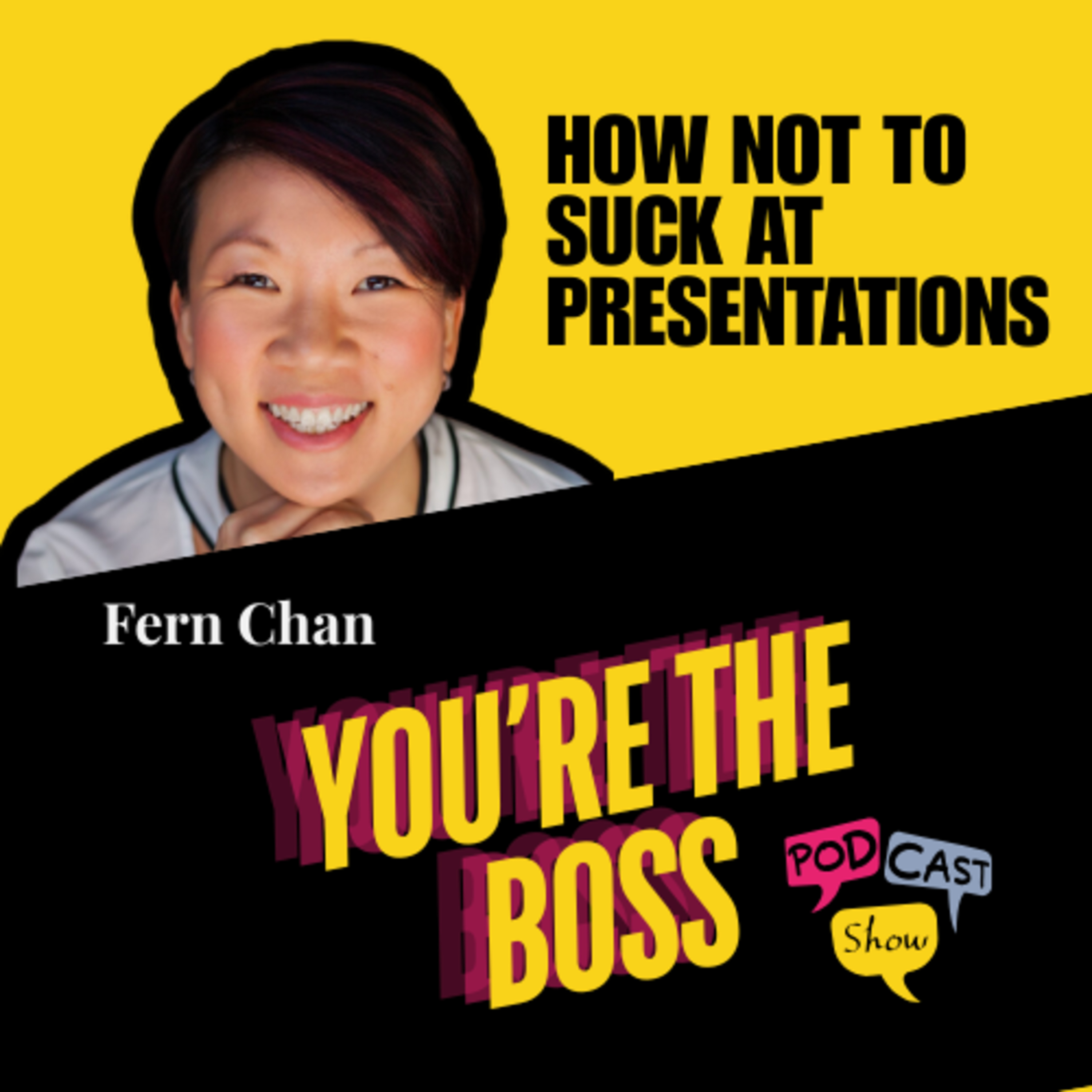 You’re The Boss Podcast Show