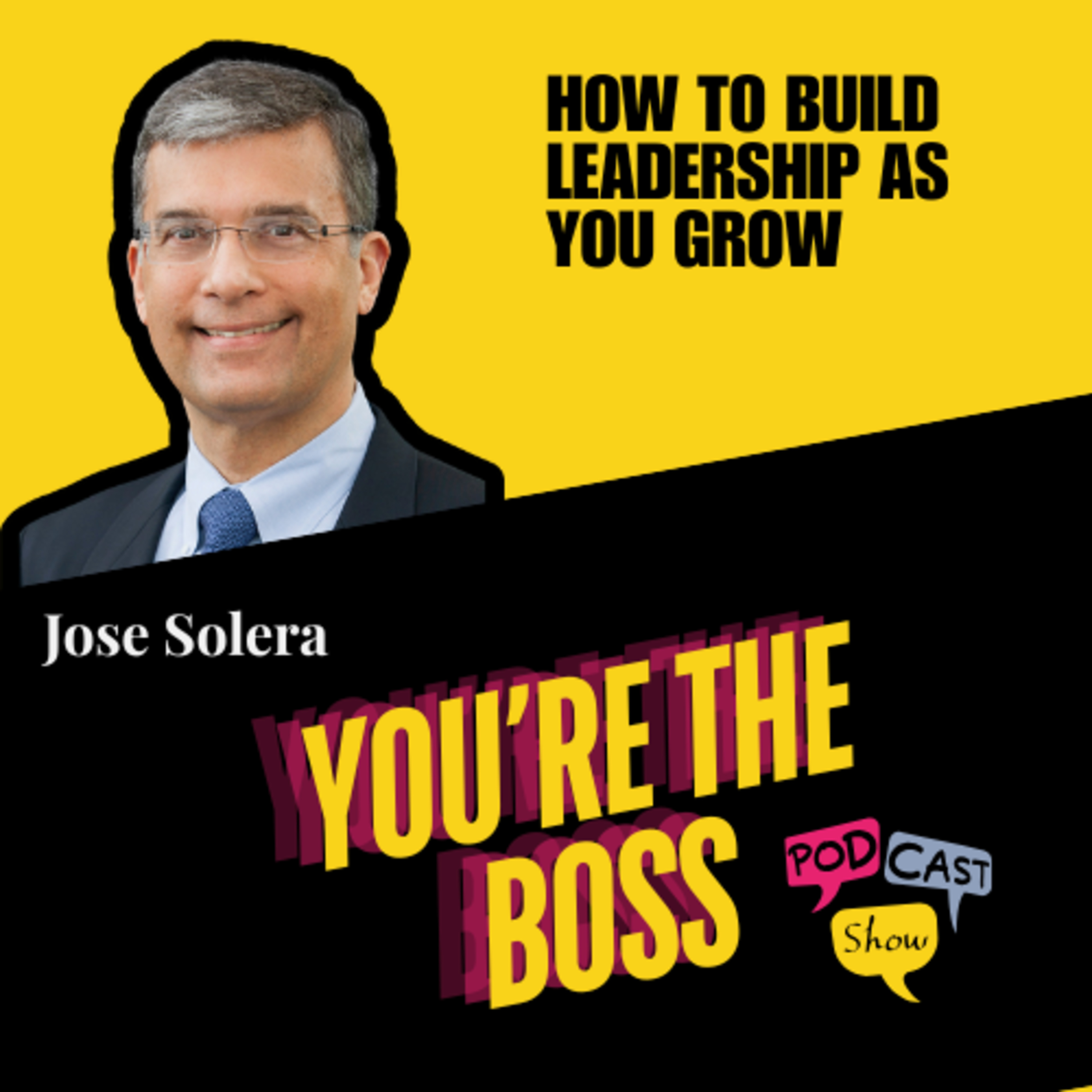 You’re The Boss Podcast Show