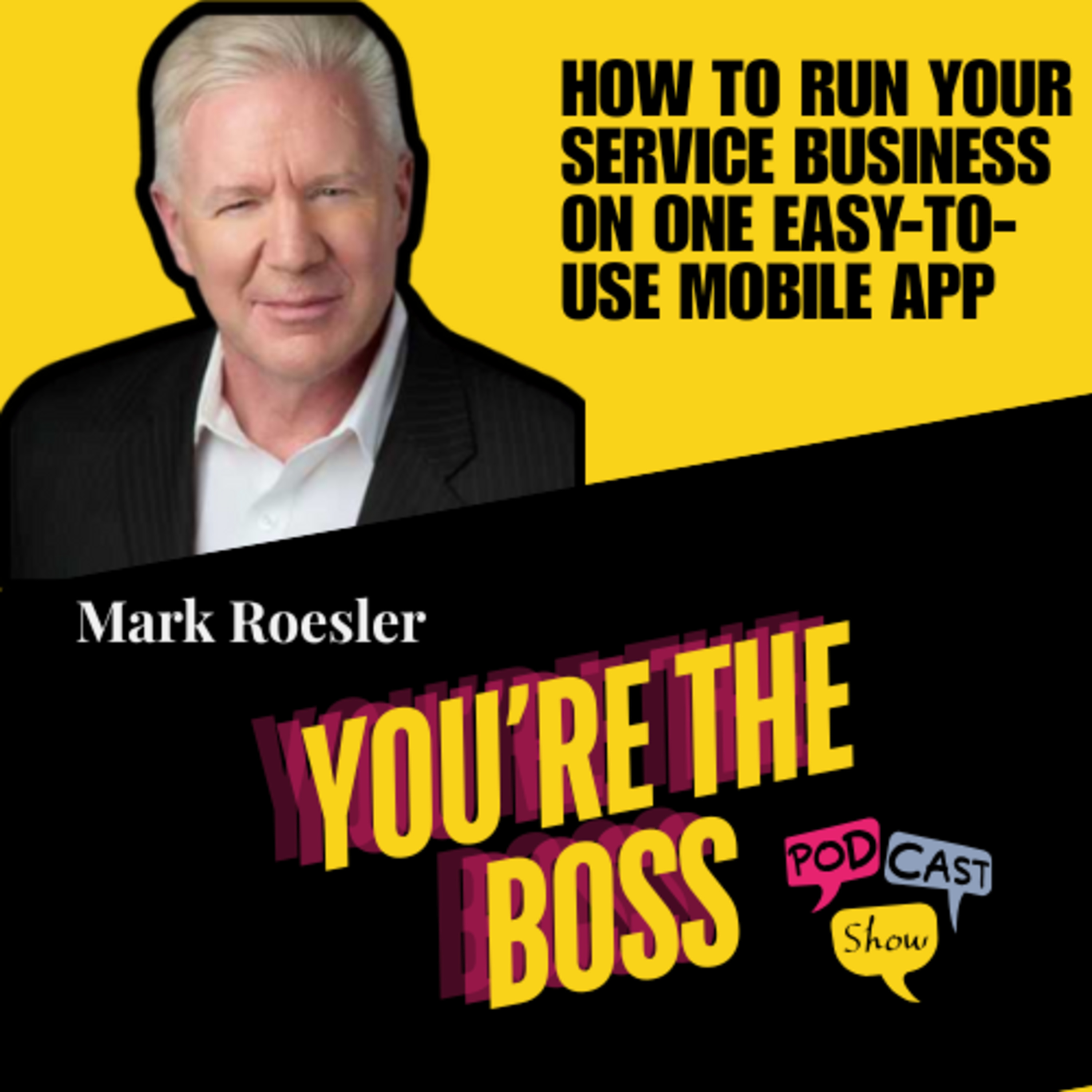 You’re The Boss Podcast Show