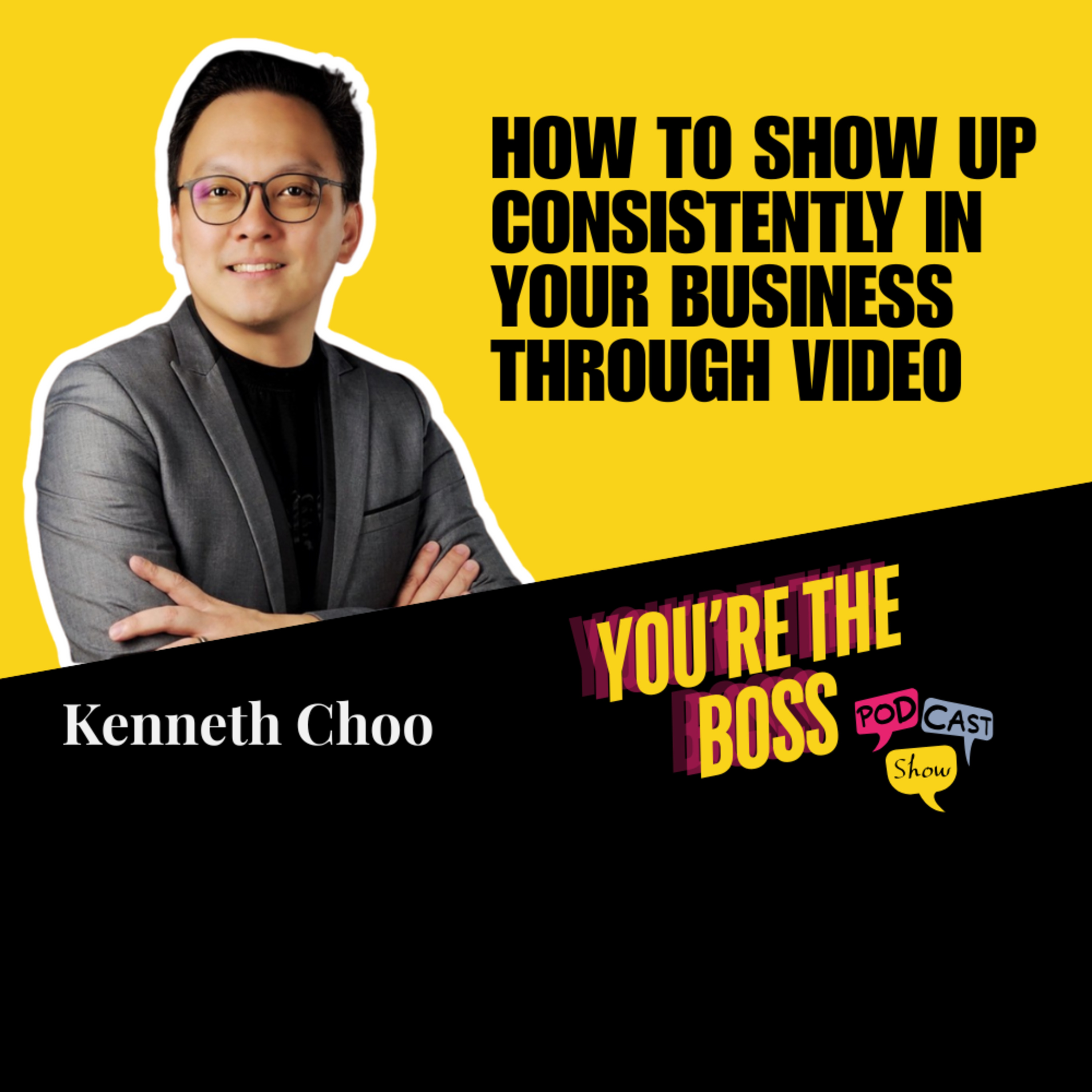 You’re The Boss Podcast Show