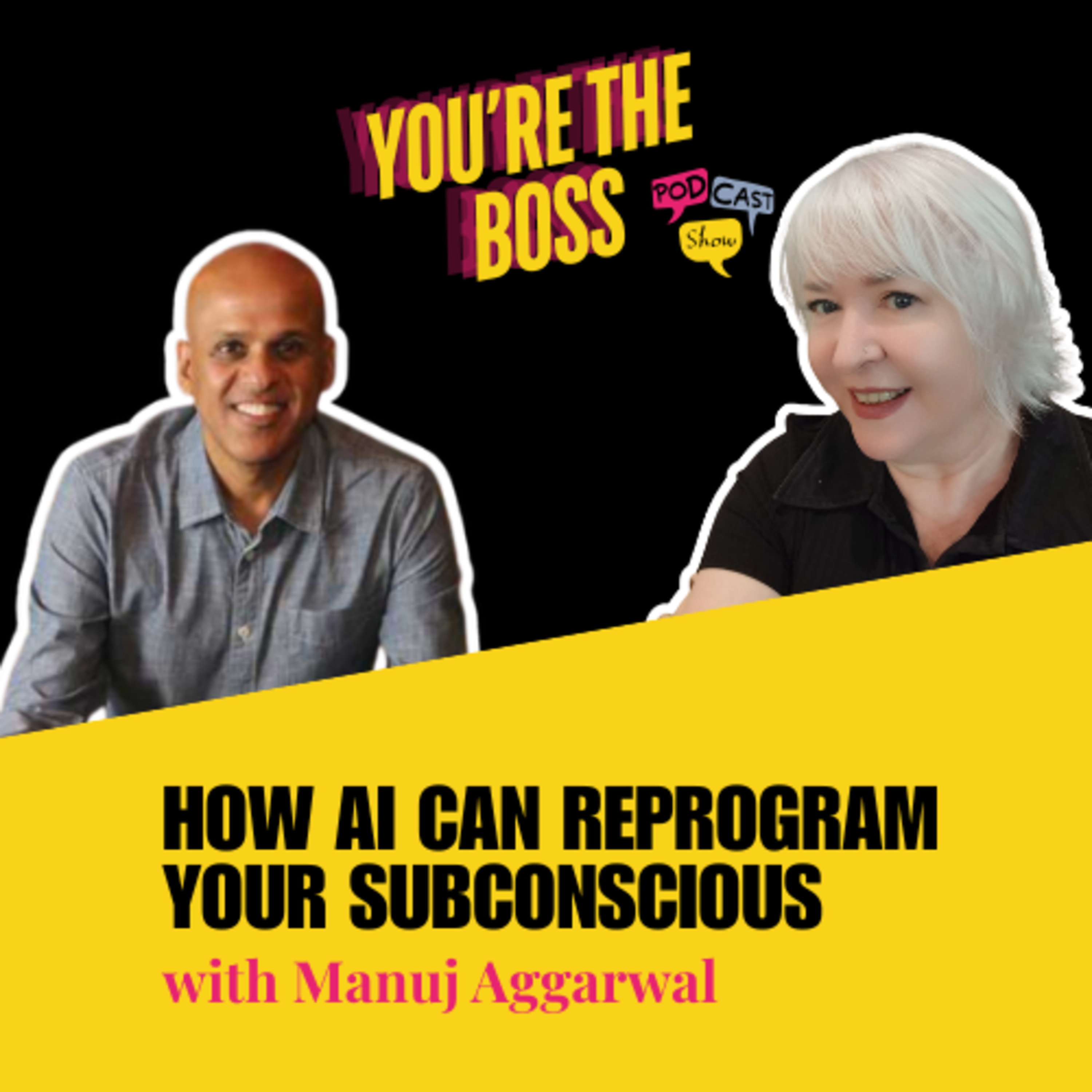 How AI Can Reprogram Your Subconscious with Manuj Aggarwal episode artwork