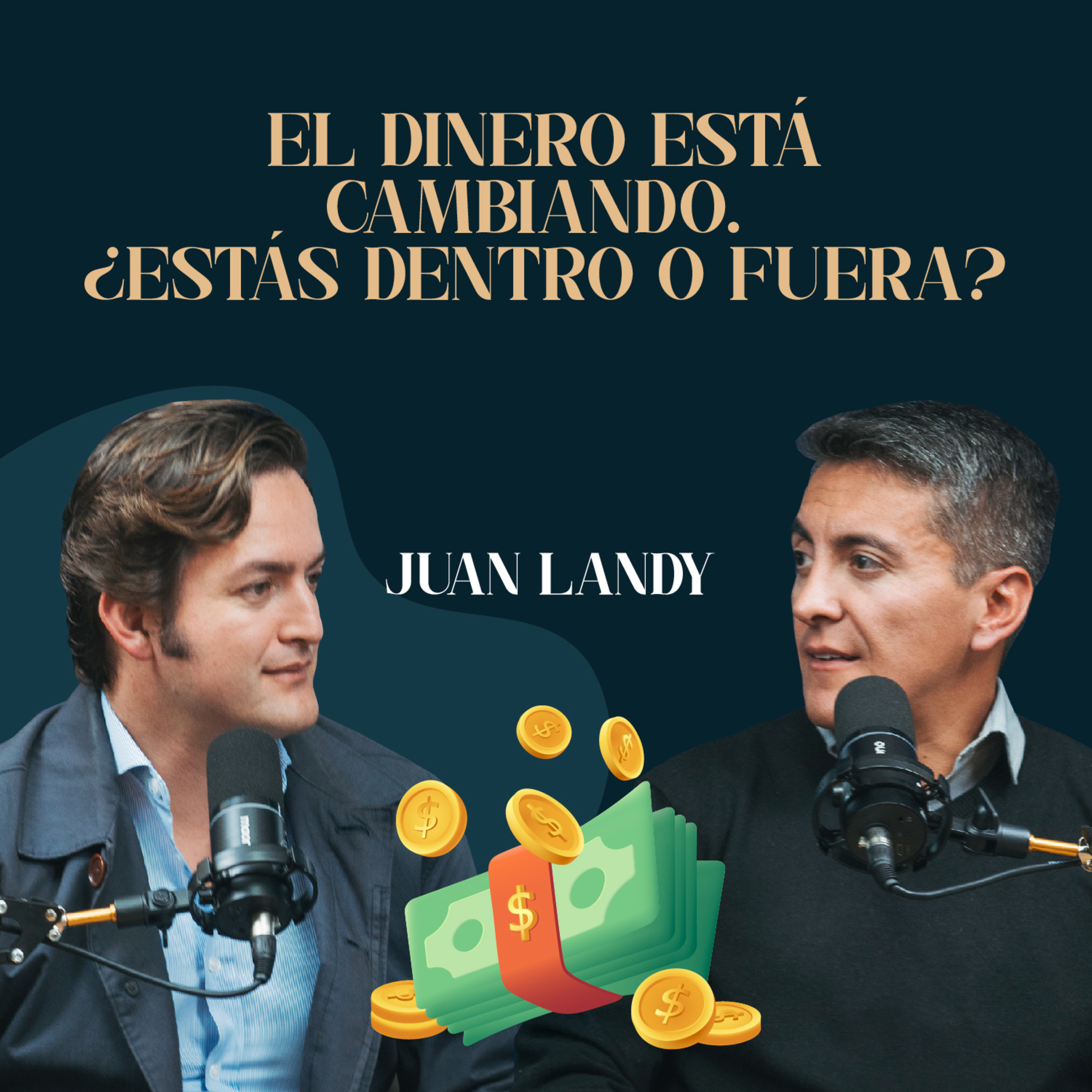 El dinero está cambiando… ¿estás dentro o fuera? episode artwork