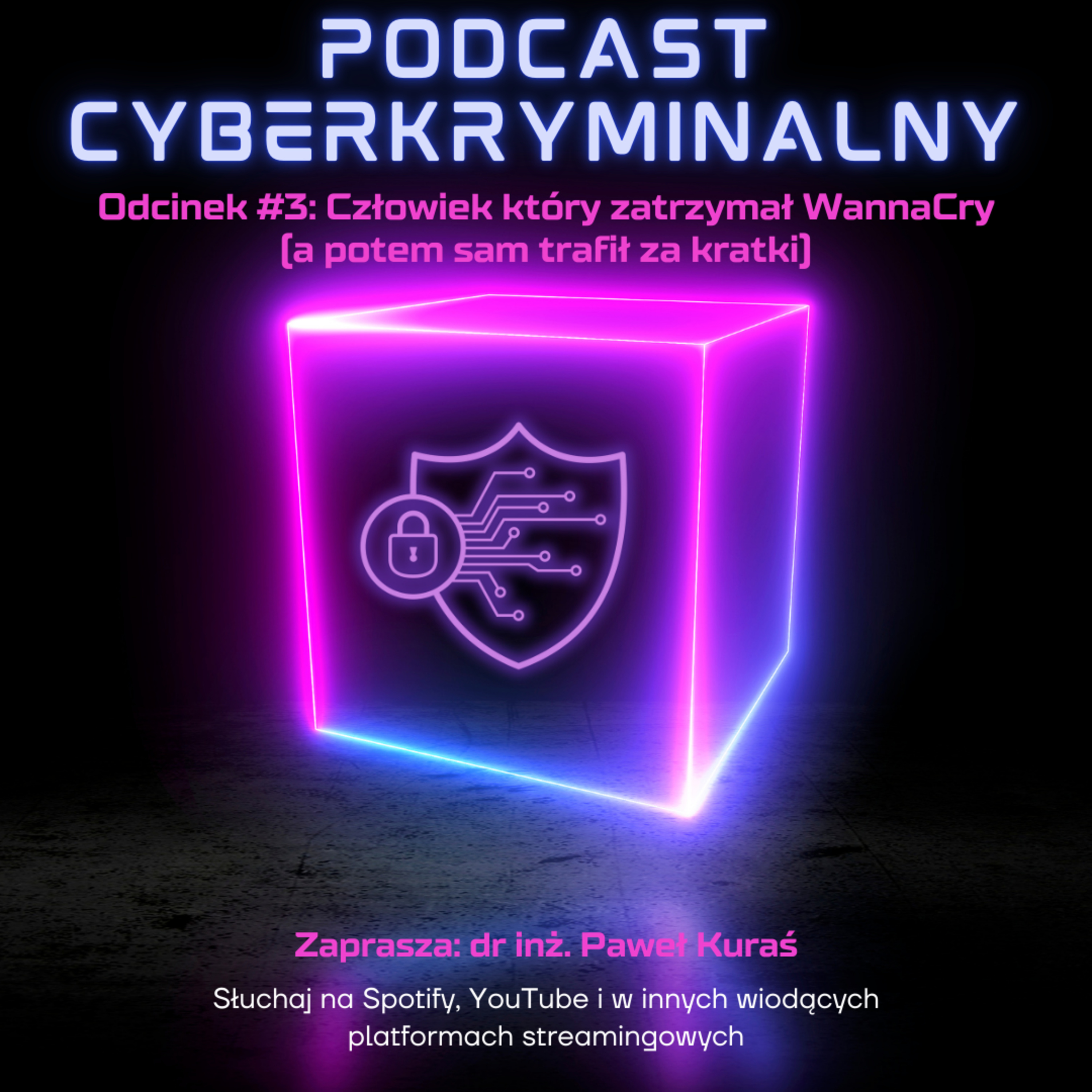 Odcinek #3: Człowiek który zatrzymał WannaCry (a potem sam trafił za kratki) episode artwork