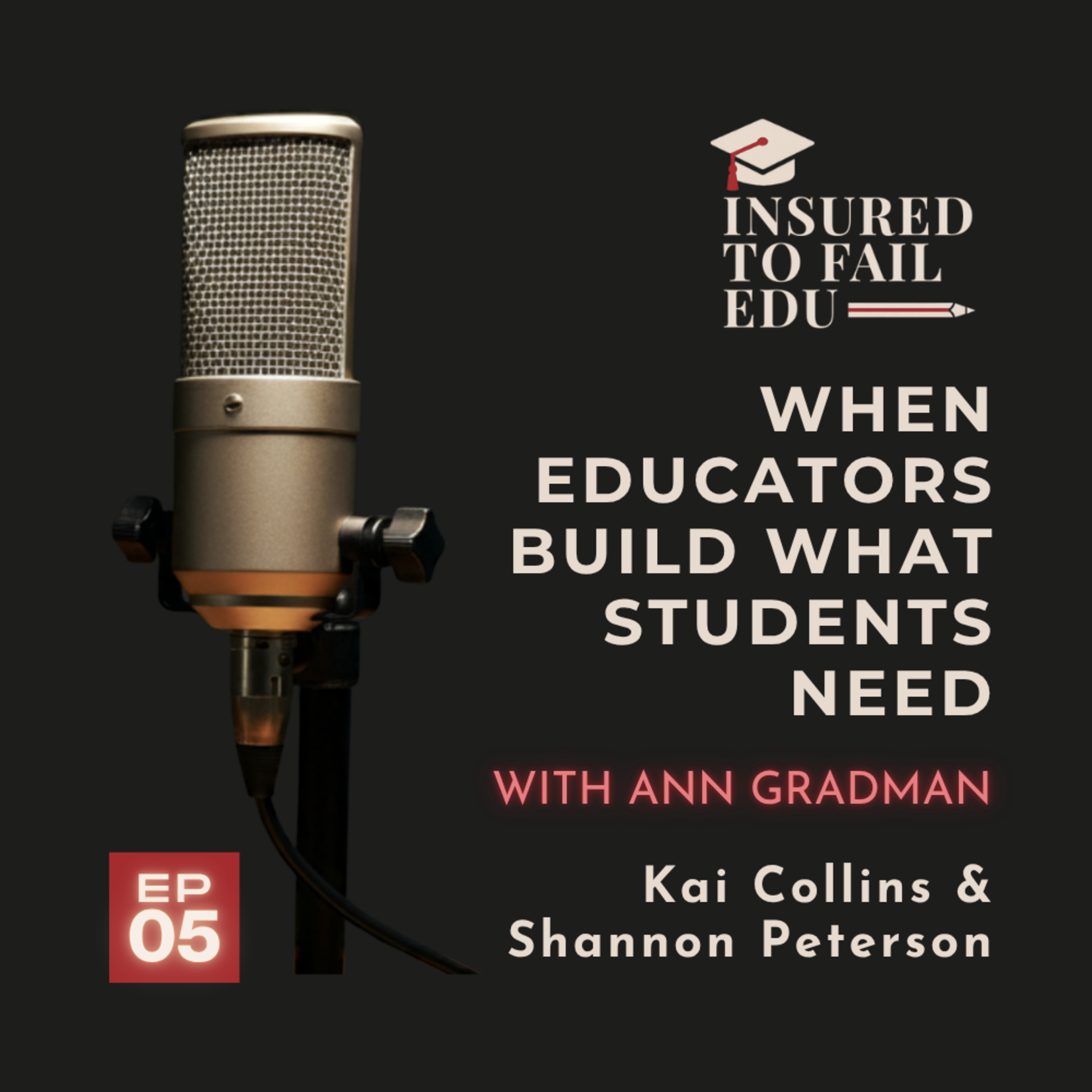 When Educators Build What Students Need episode artwork