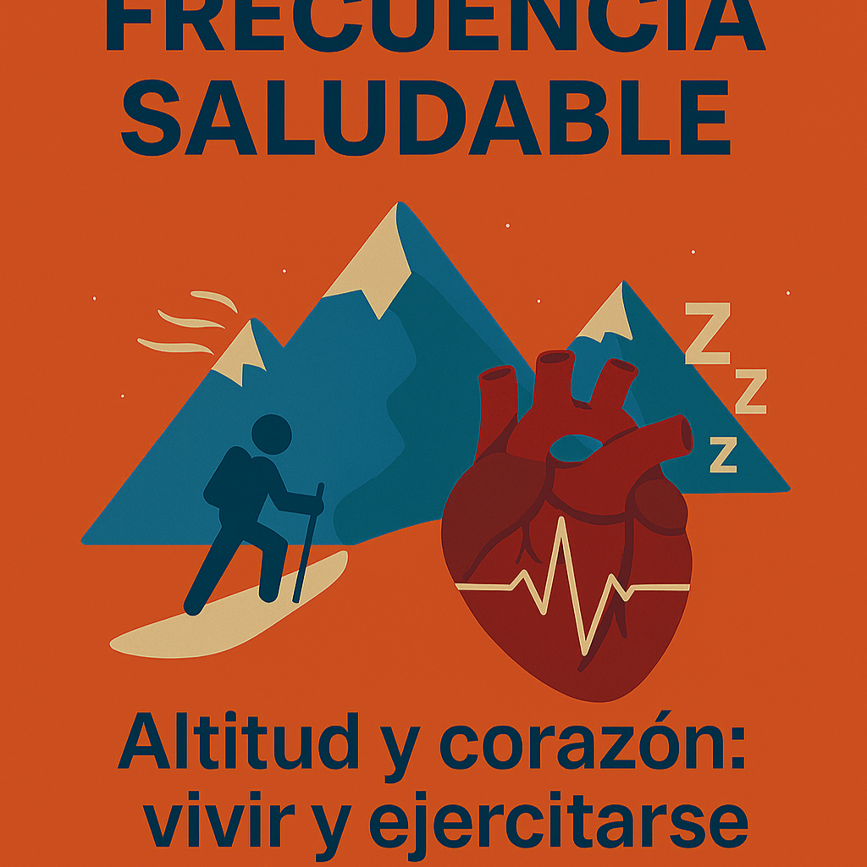 "Altitud y corazón: vivir y ejercitarse en ciudades altas" episode artwork