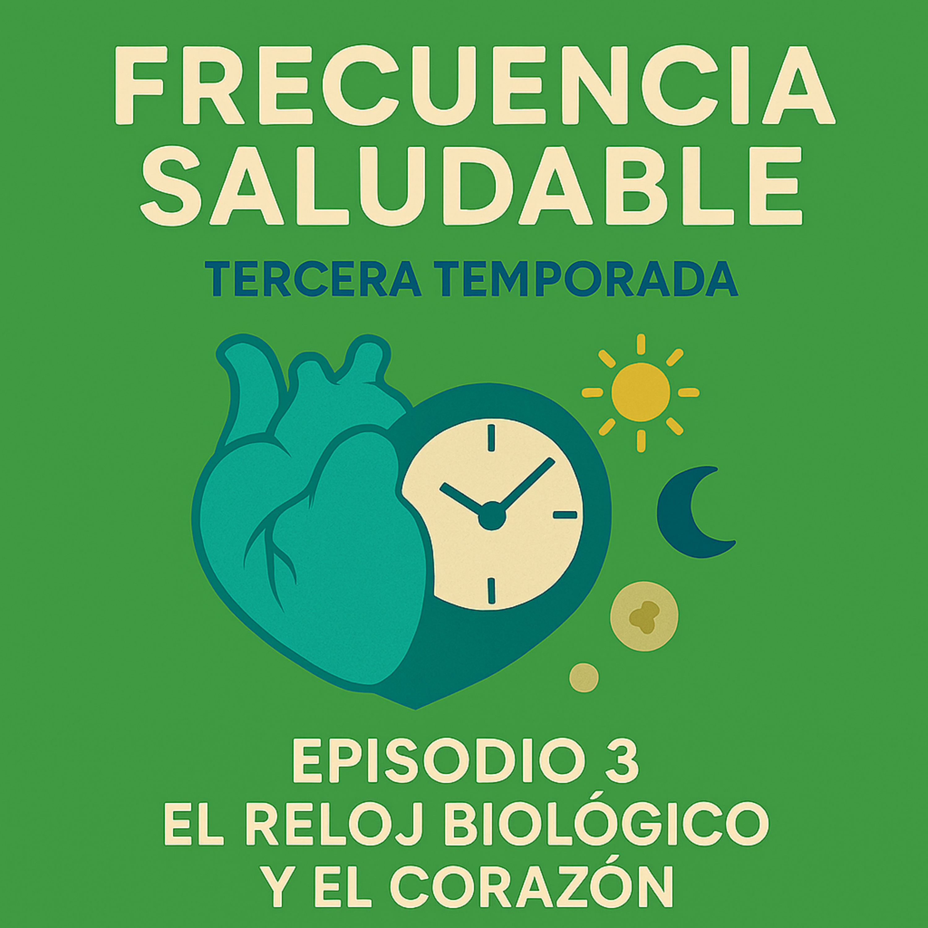"El reloj biológico y el corazón" episode artwork