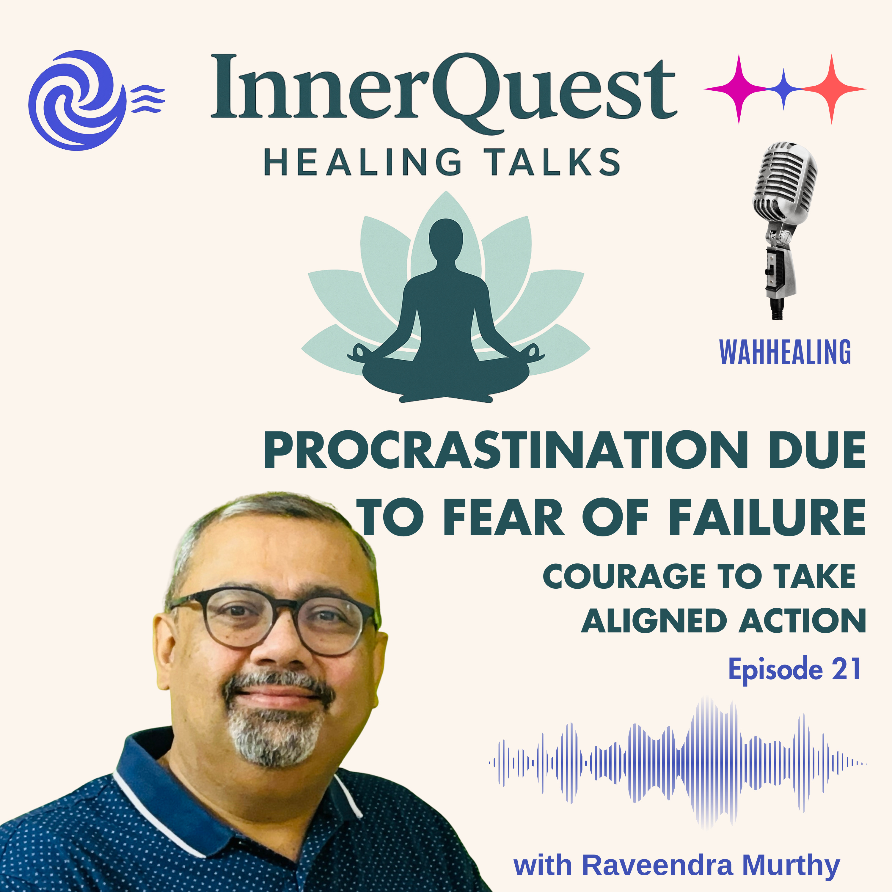 Procrastination due to Fear of Failure – EP21 episode artwork