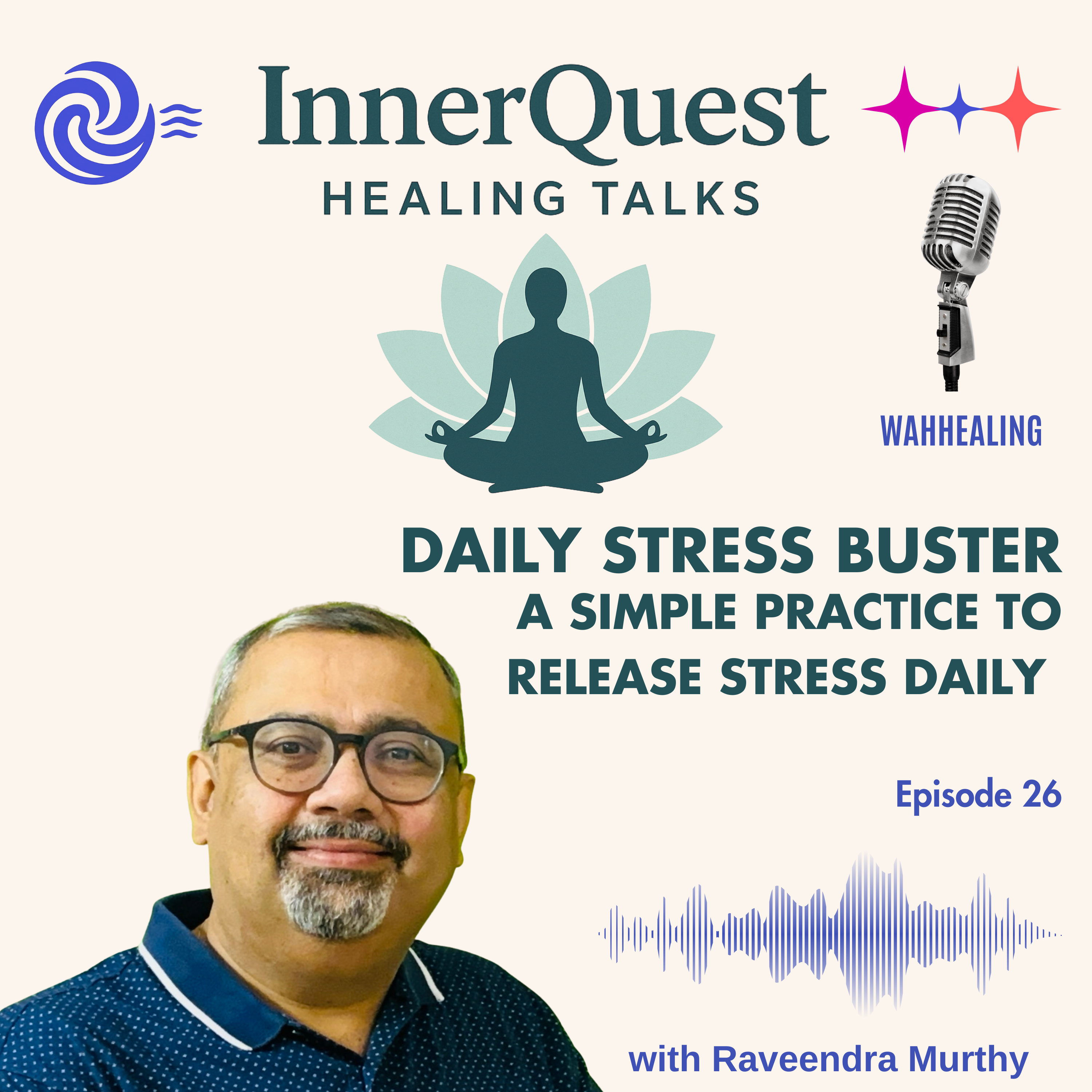 Daily Stress Buster – A Simple Practice to Release Stress Daily – EP26 episode artwork