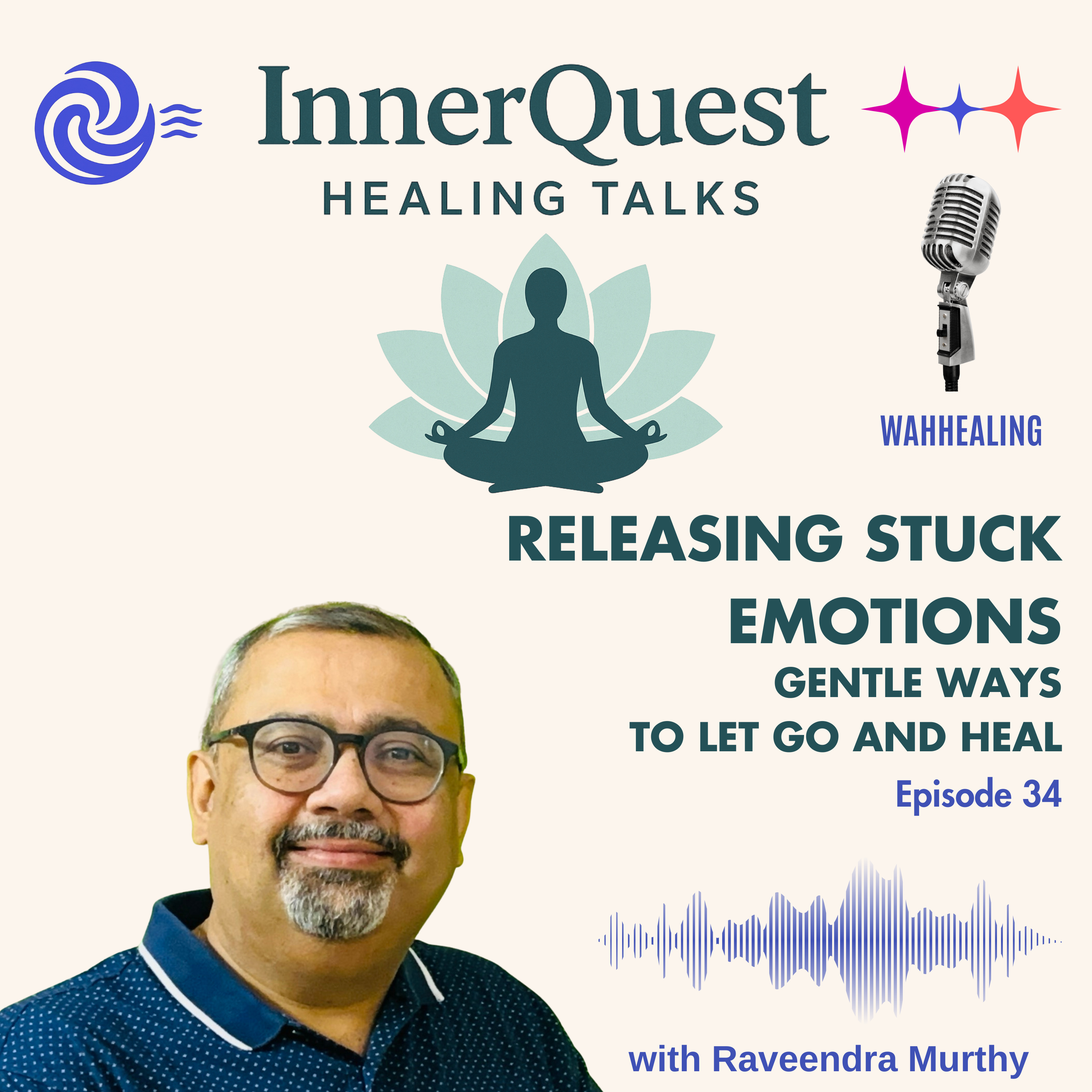 Releasing Stuck Emotions – Gentle Ways to Let Go and Heal – EP34 episode artwork