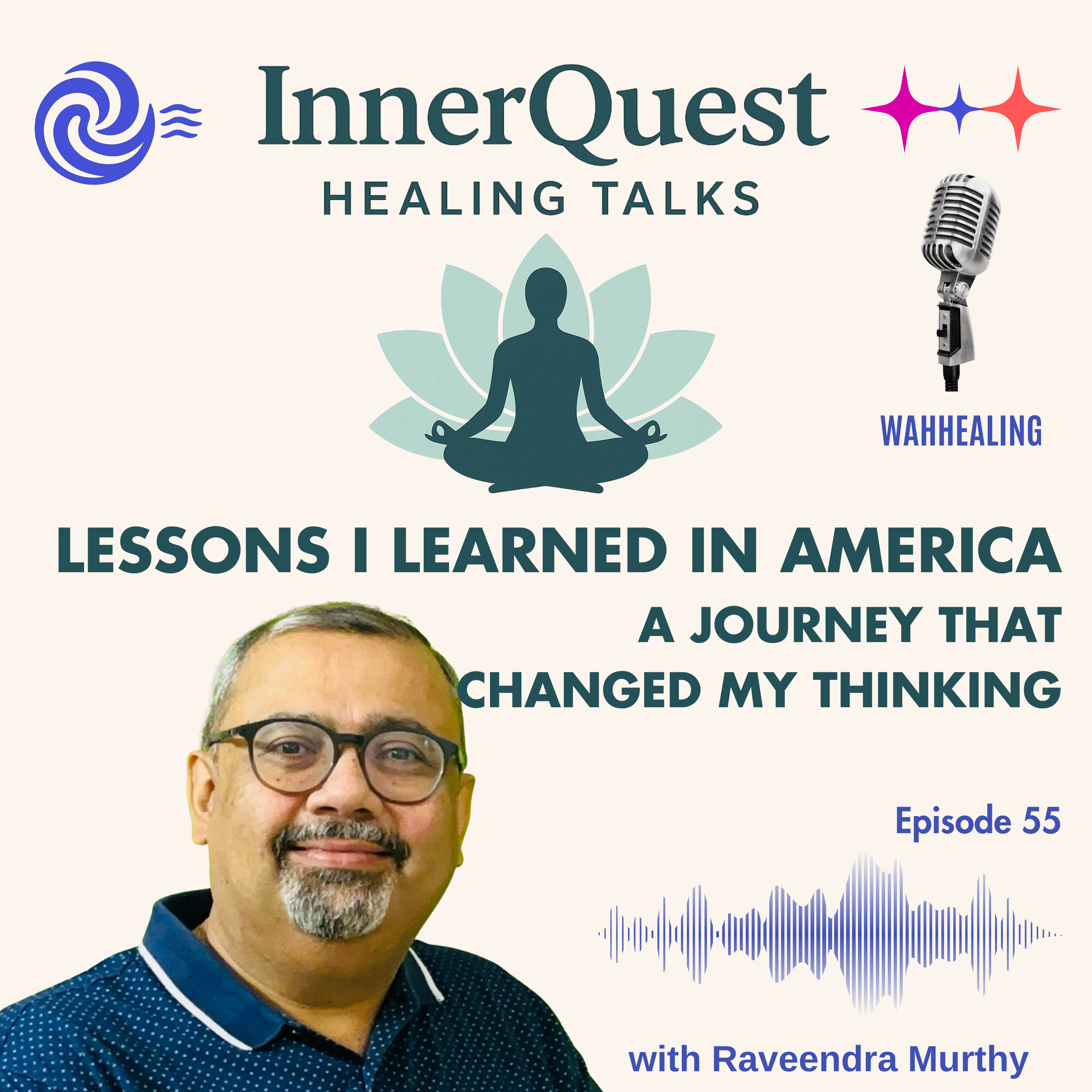 Lessons I Learned in America – A Journey That Changed My Thinking – EP55 episode artwork