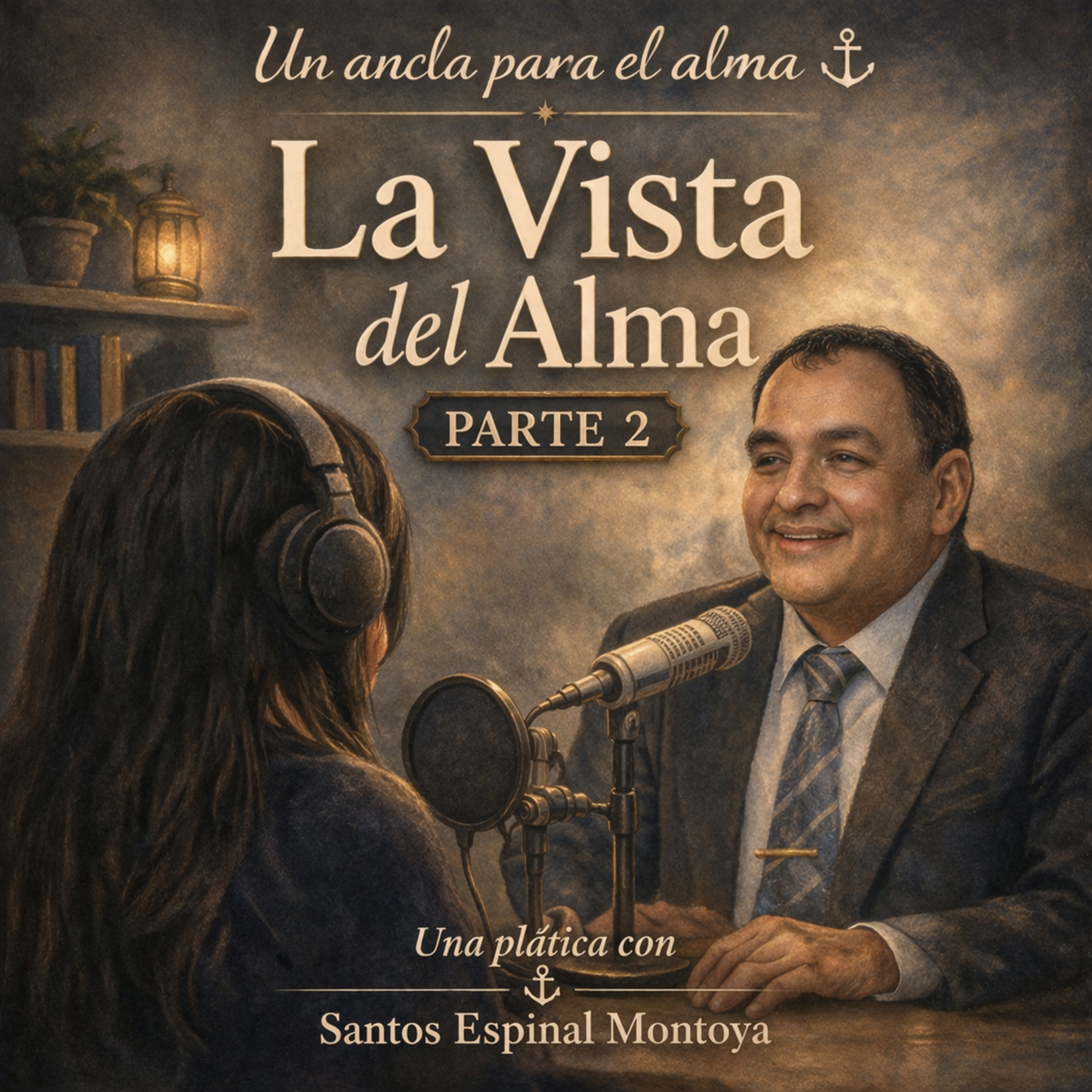 Episodio 15 - La Vista del Alma (Entrevista - Parte 2) episode artwork