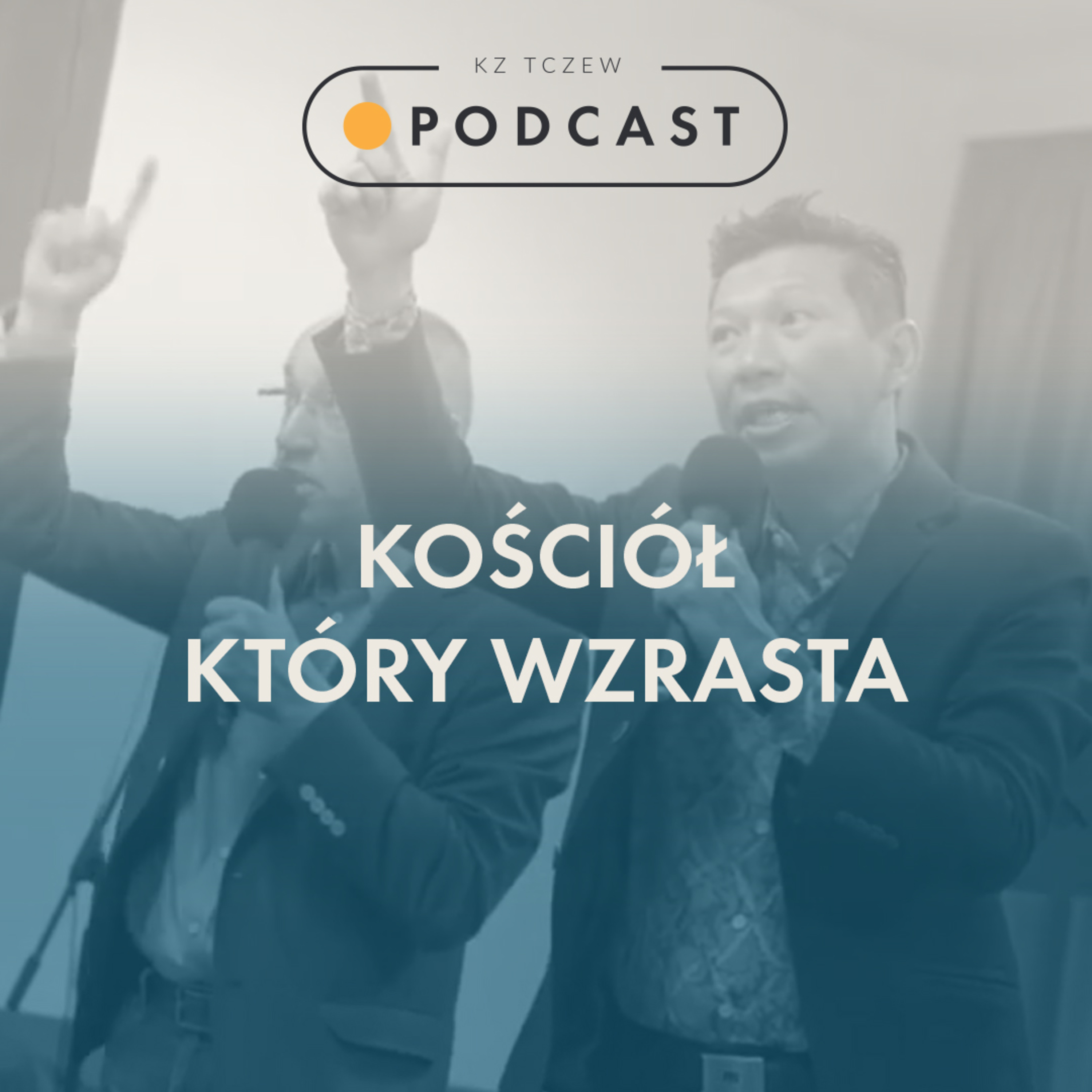 KOŚCIÓŁ, KTÓRY WZRASTA: Kościół | Dominic Yeo | 18.06.2016 episode artwork