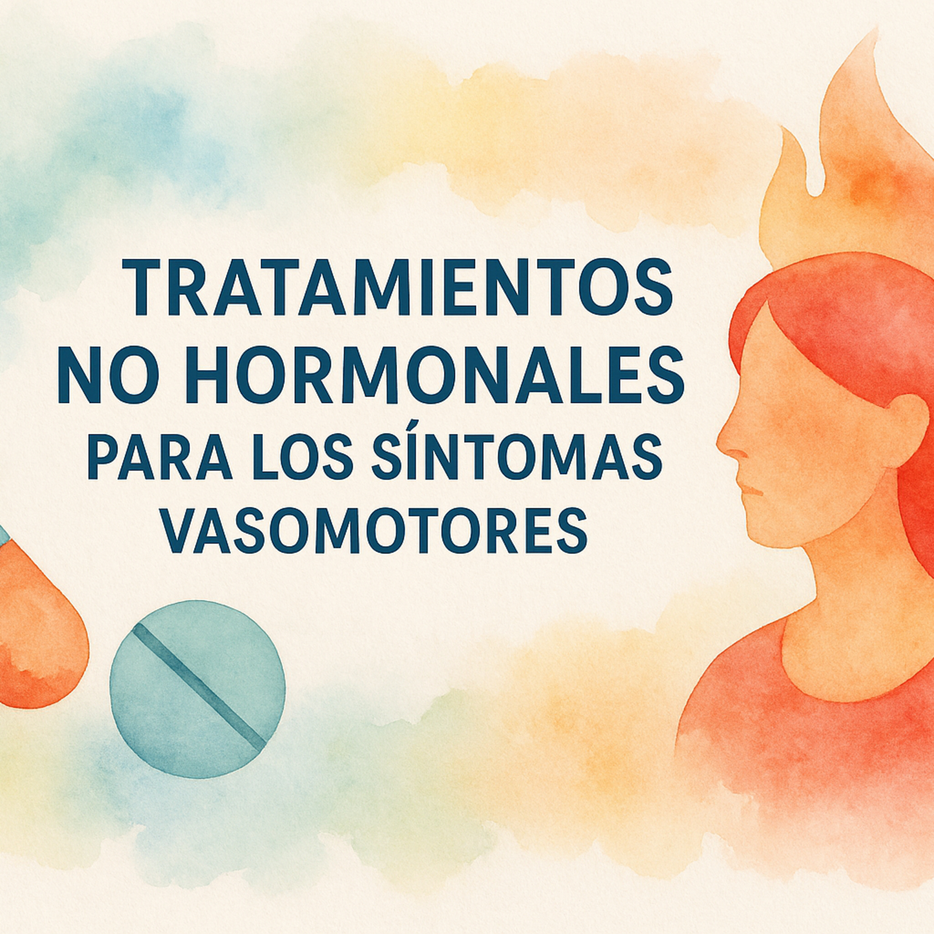 Tratamientos No Hormonales para los Síntomas Vasomotores episode artwork