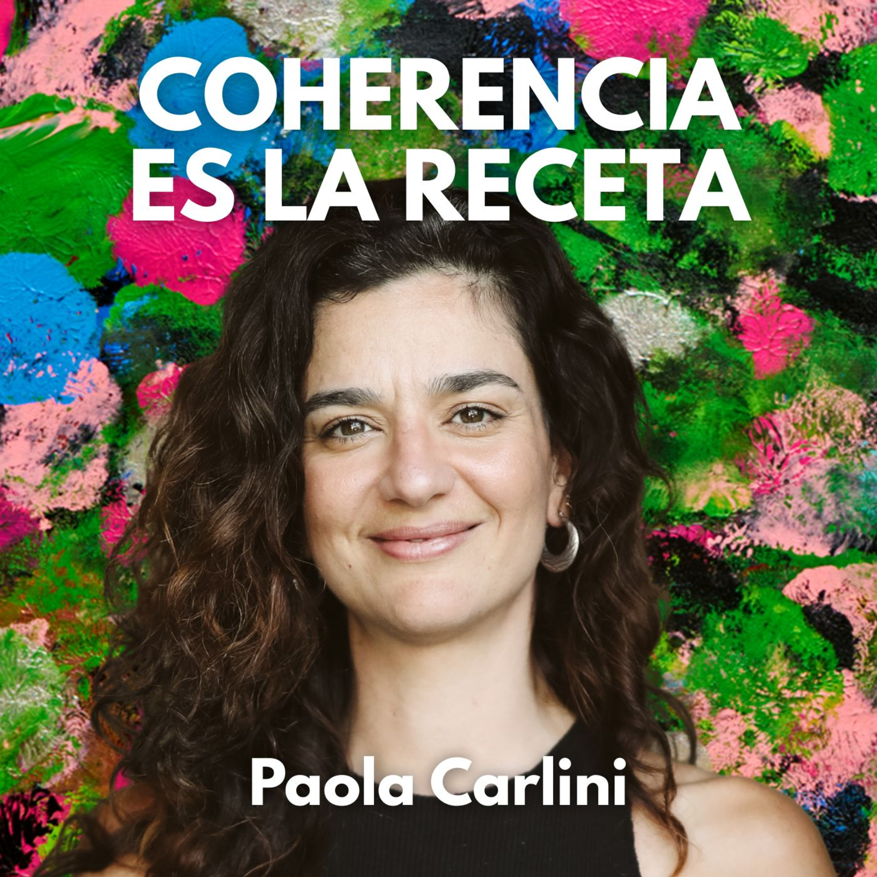 Cómo estoy aprendiendo a romper patrones / Paola Carlini x Luigi - Ep. 003 episode artwork