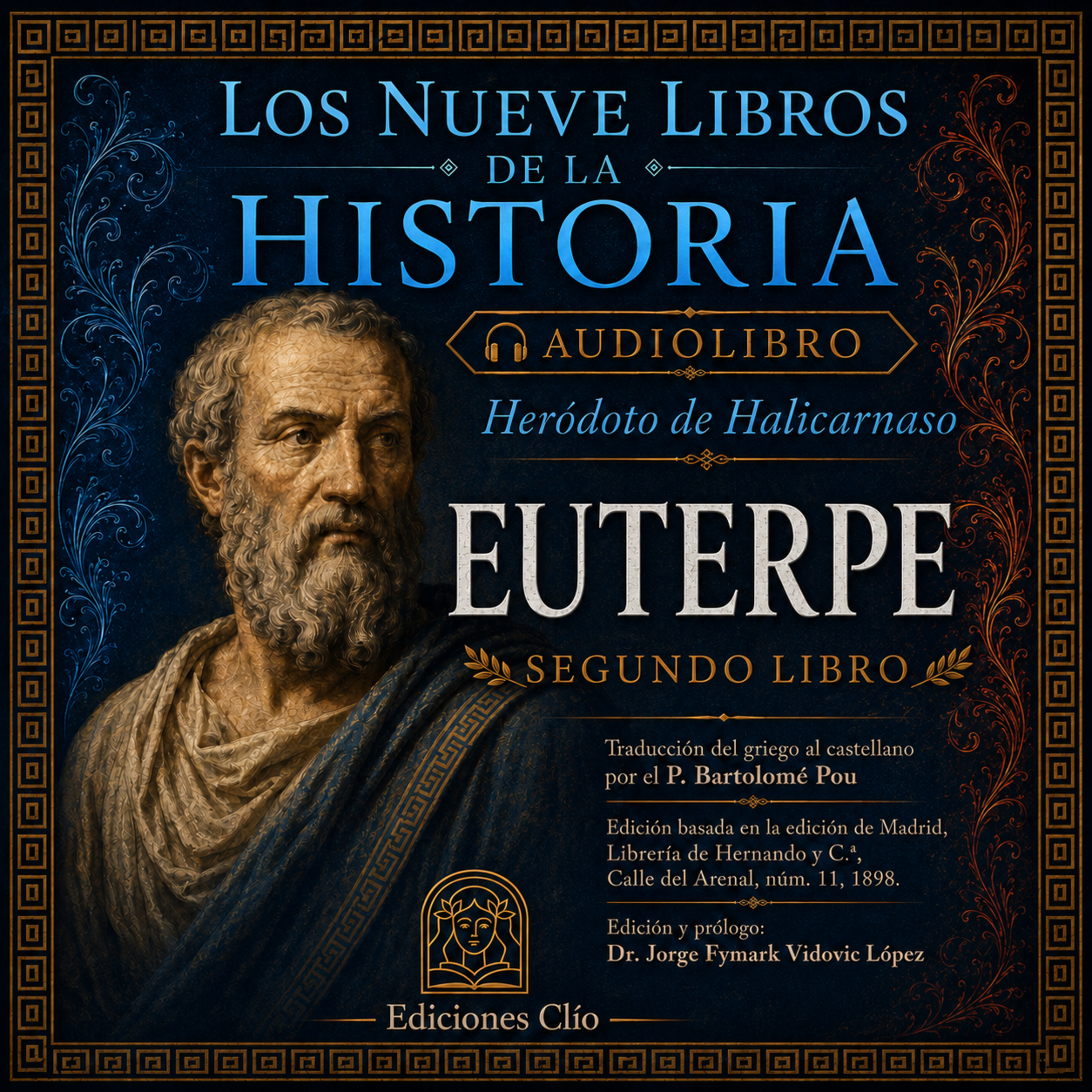 Los nueve libros de la historia (Segundo libro: Euterpe) - Heródoto de Halicarnaso