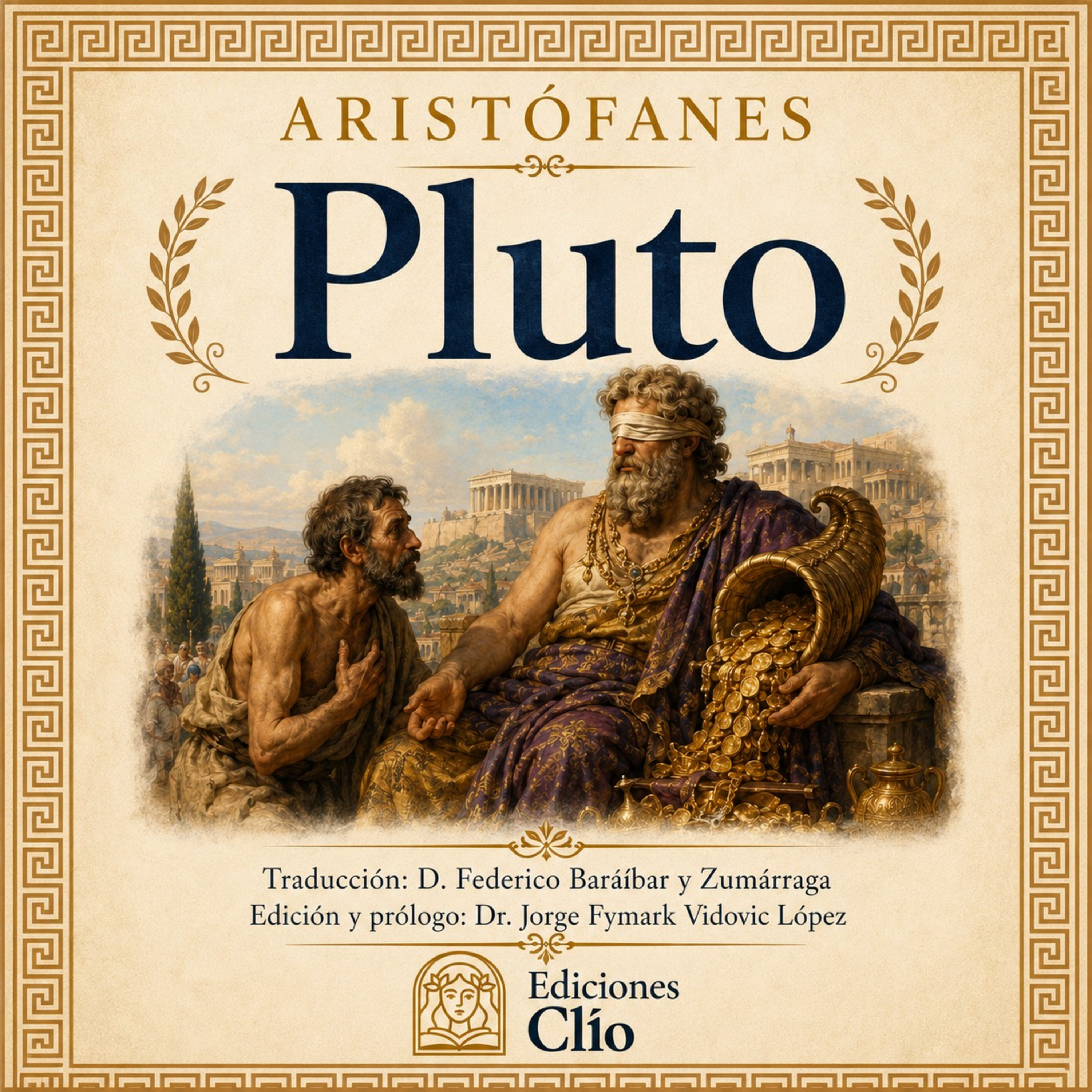 Pluto de Aristófanes. Comedia Griega