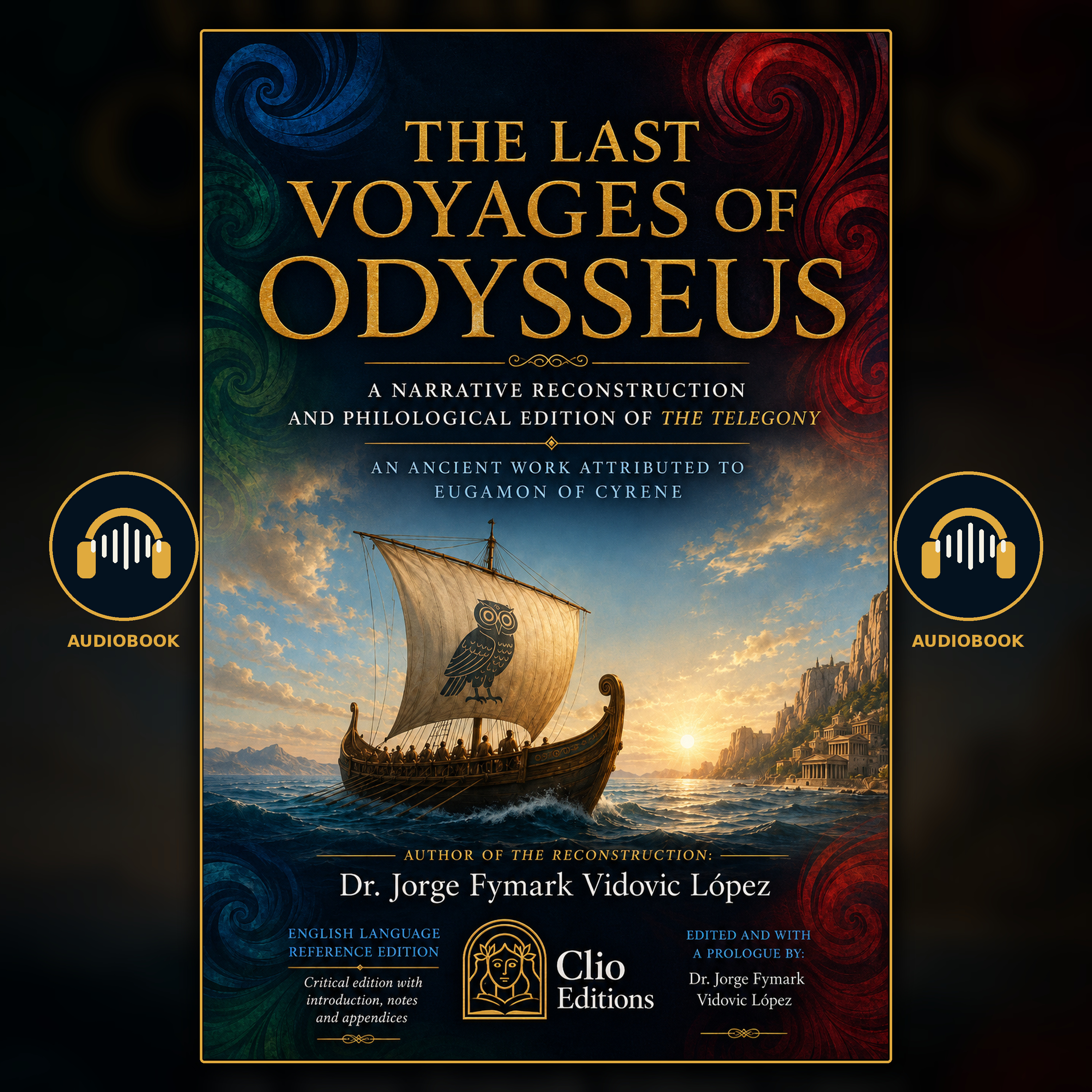THE LAST VOYAGES OF ODYSSEUS