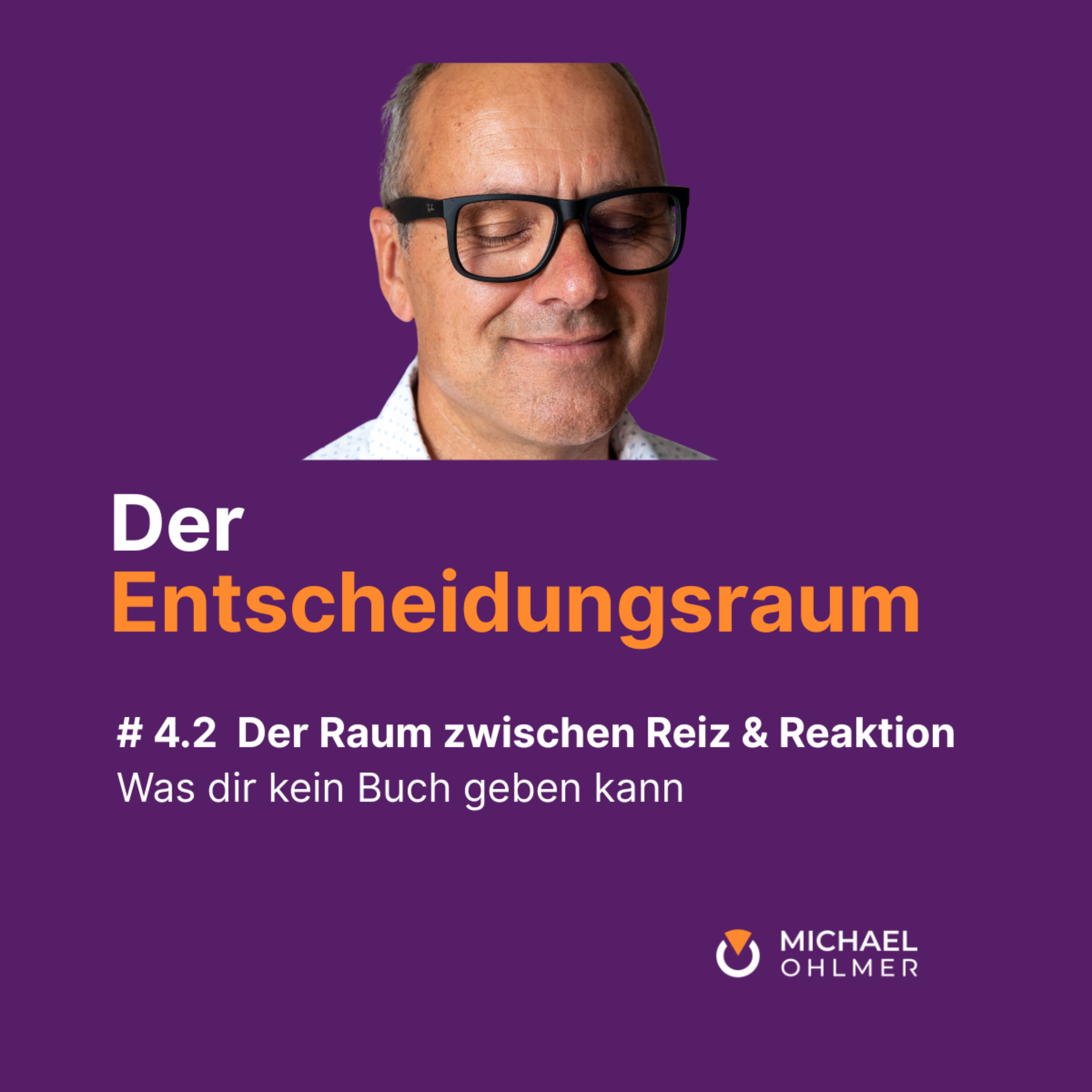 Der Raum zwischen Reiz & Reaktion - Was dir kein Buch geben kann episode artwork