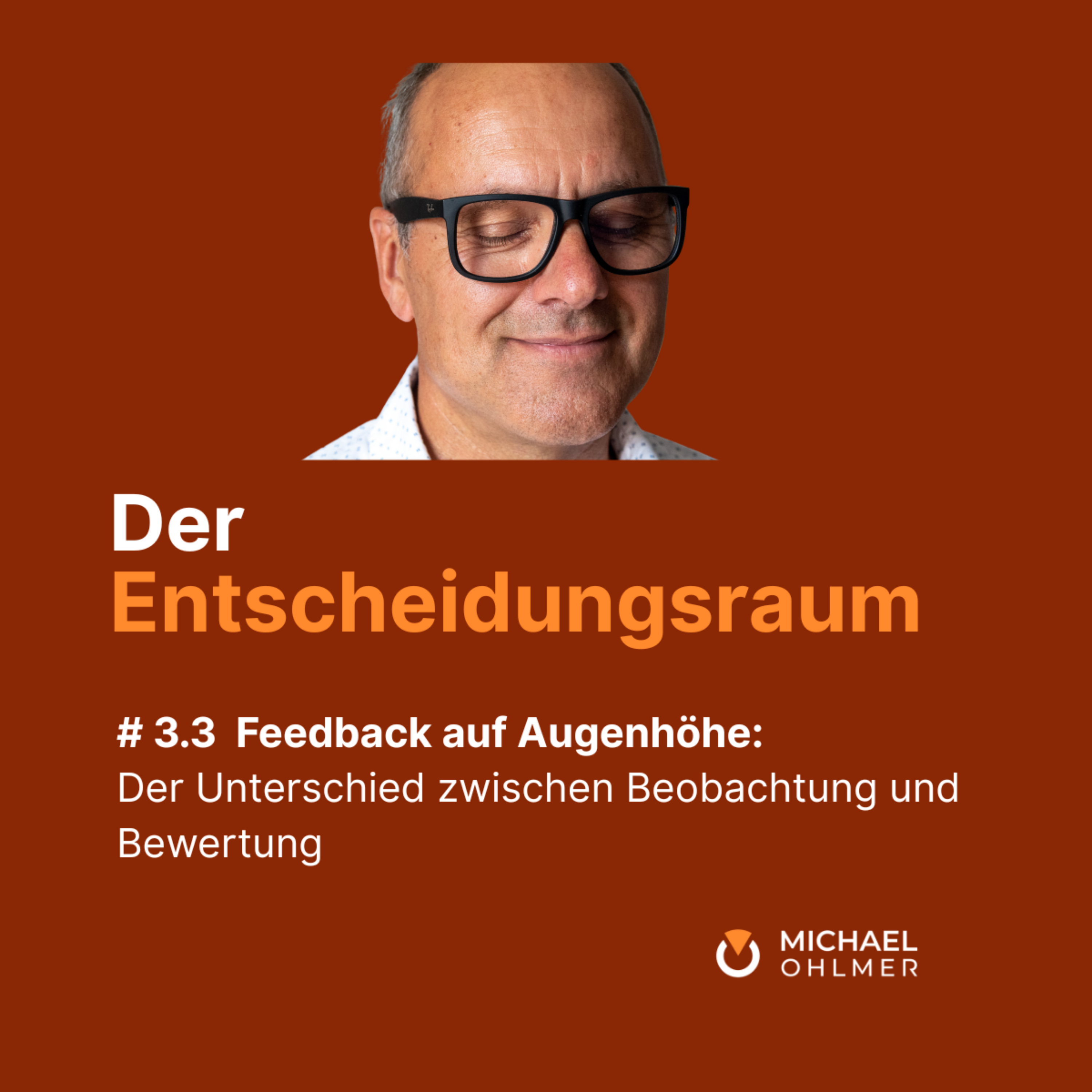 Feedback auf Augenhöhe - Der Unterschied zwischen Beobachtung und Bewertung episode artwork