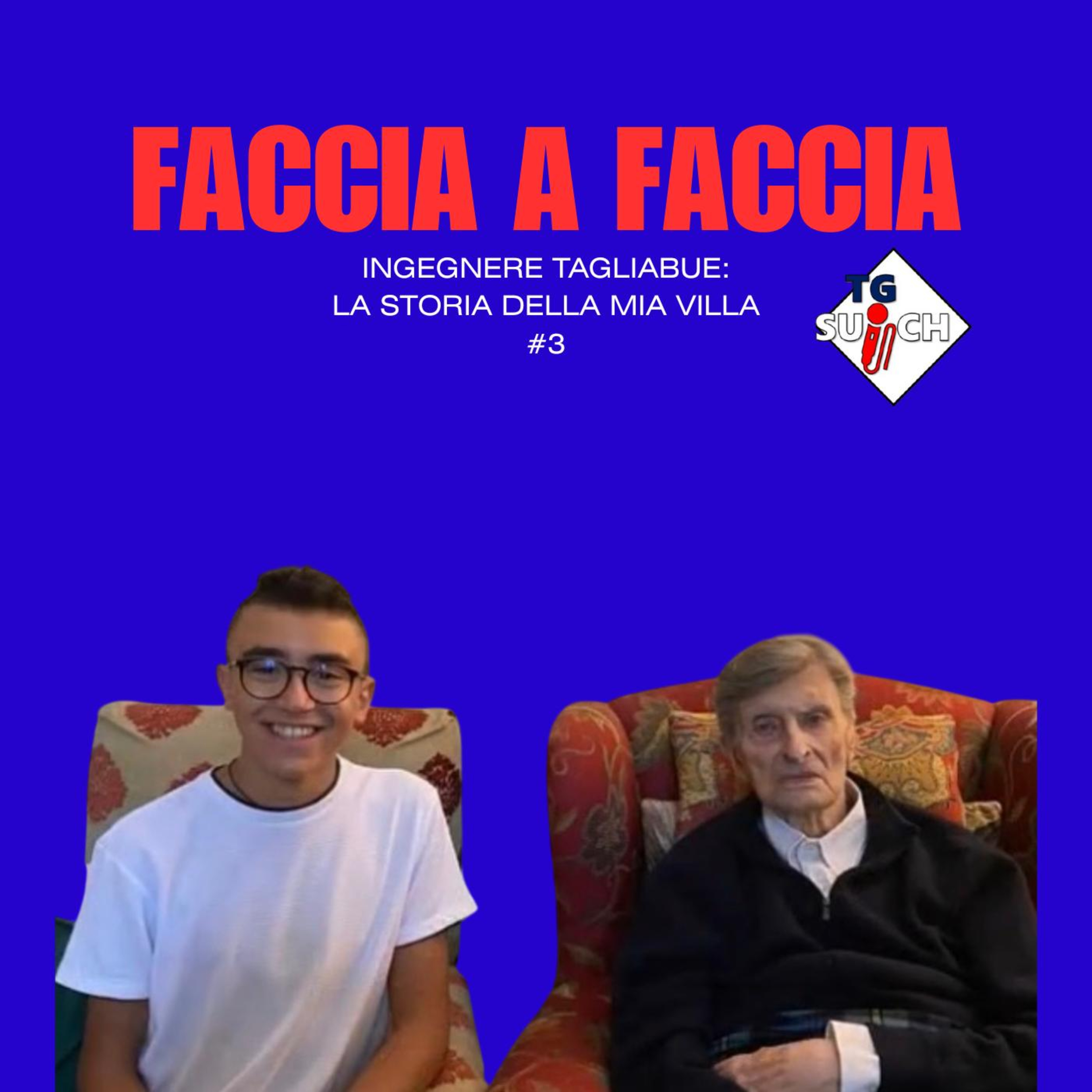 INGEGNERE TAGLIABUE: LA STORIA DELLA MIA VILLA #3 episode artwork