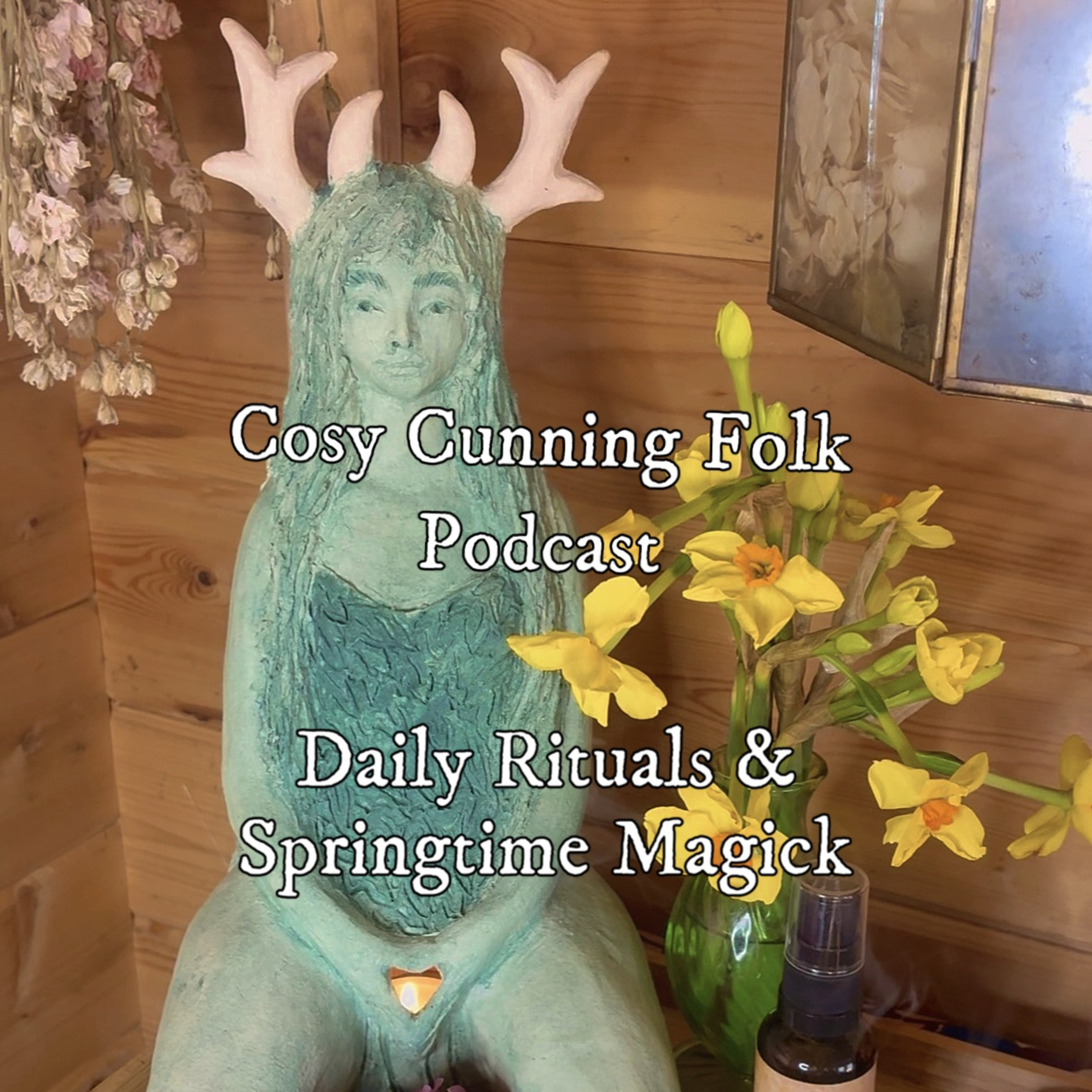 Daily Rituals & Springtime Magic episode artwork