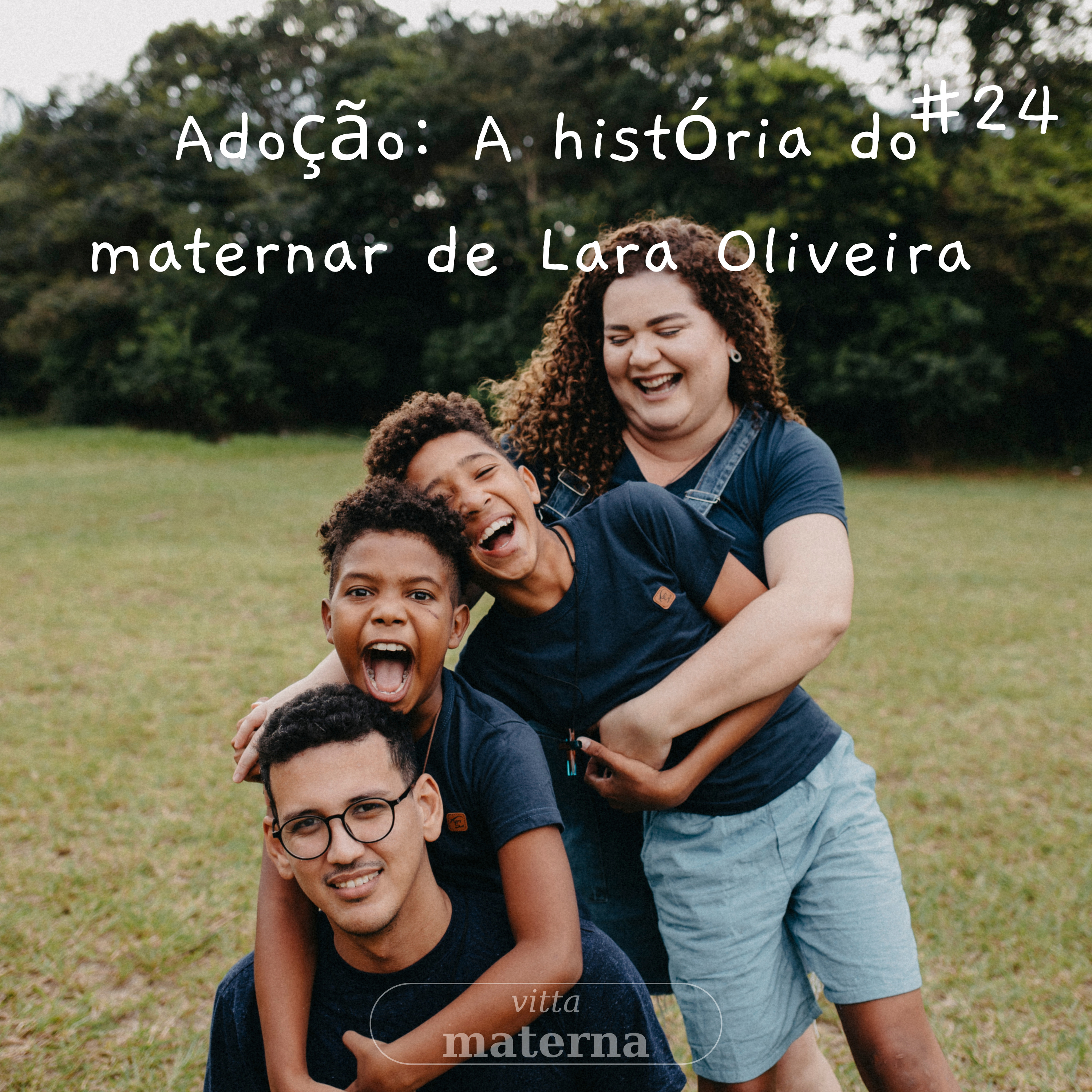 Adoção: A história do maternar de Lara Oliveira #24